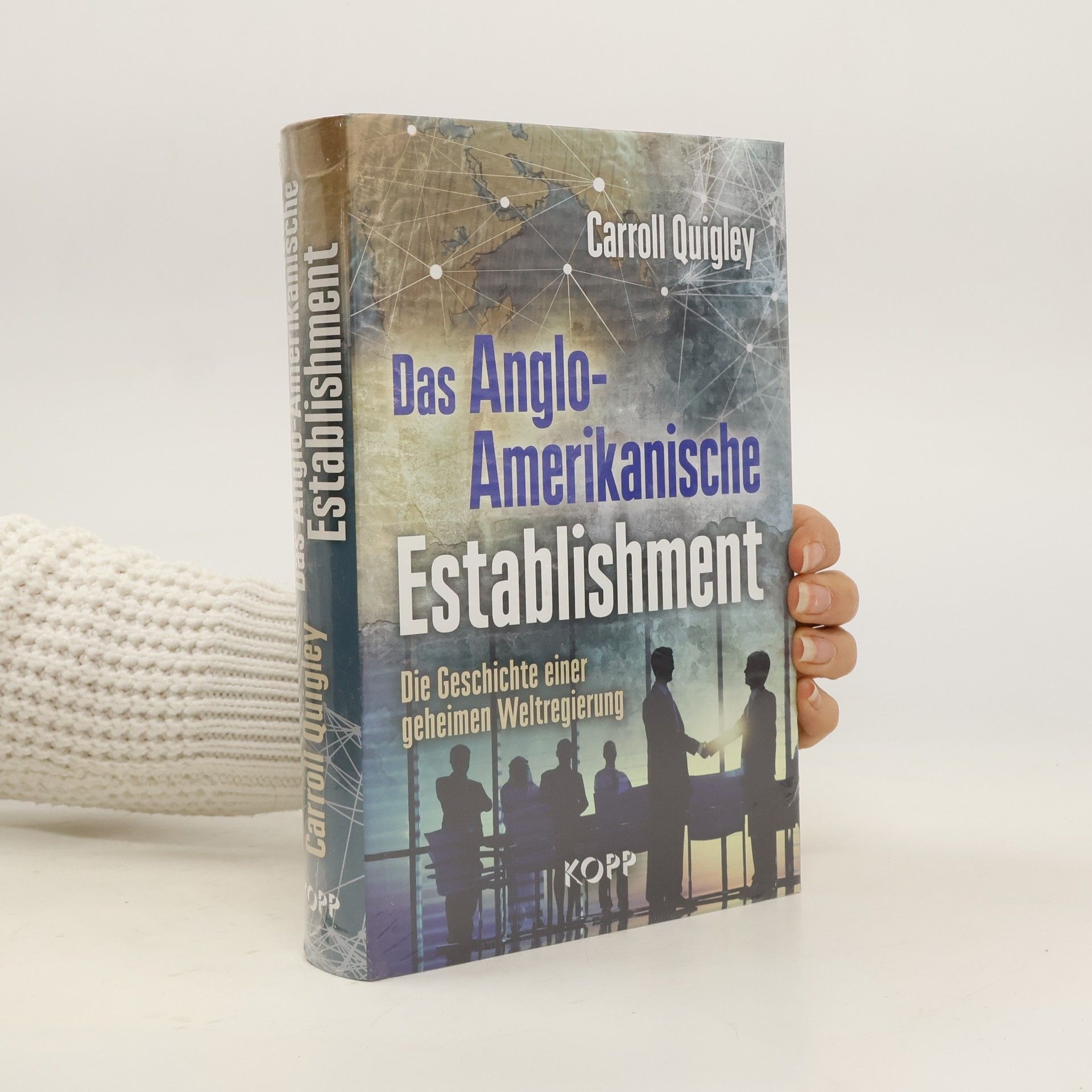 Carroll Quigley Das anglo-amerikanische Establishment