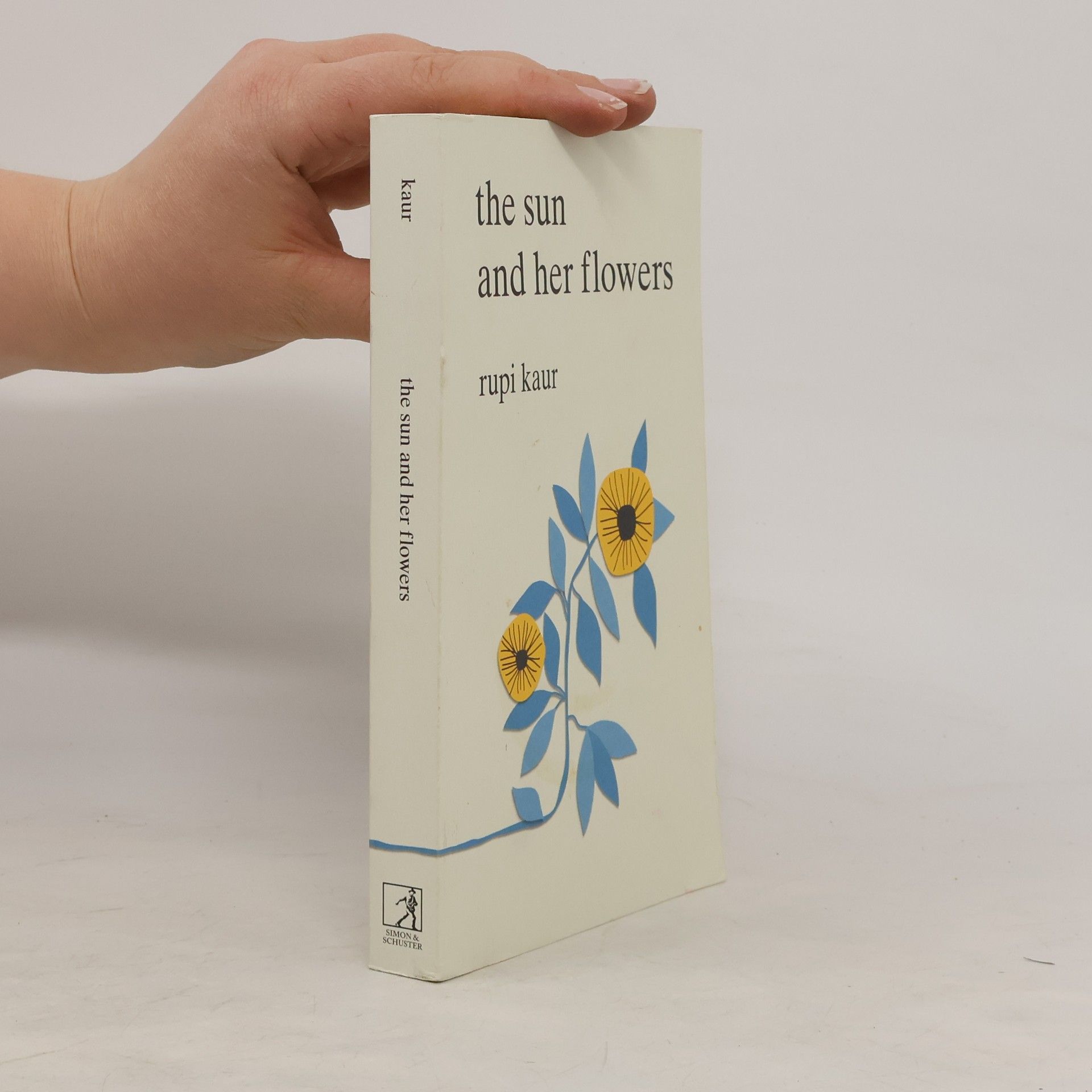 Rupi Kaur The Sun And Her Flowers