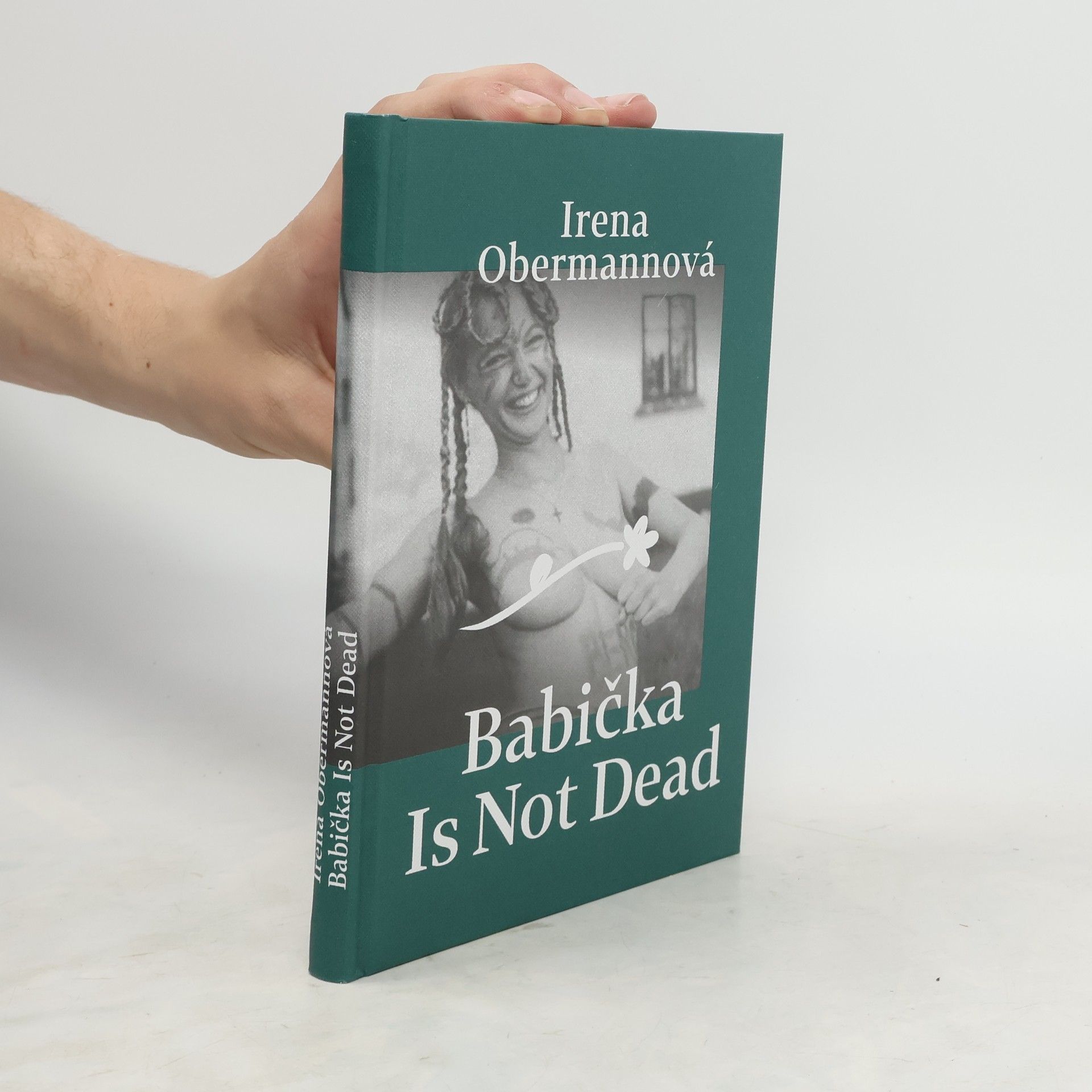 Irena Obermannová Babička is not dead