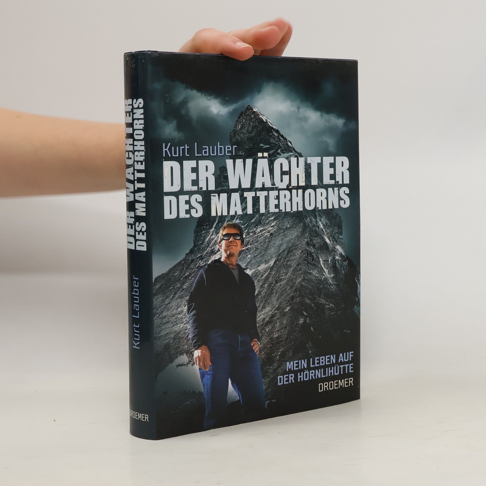 Kurt Lauber Der Wächter des Matterhorns