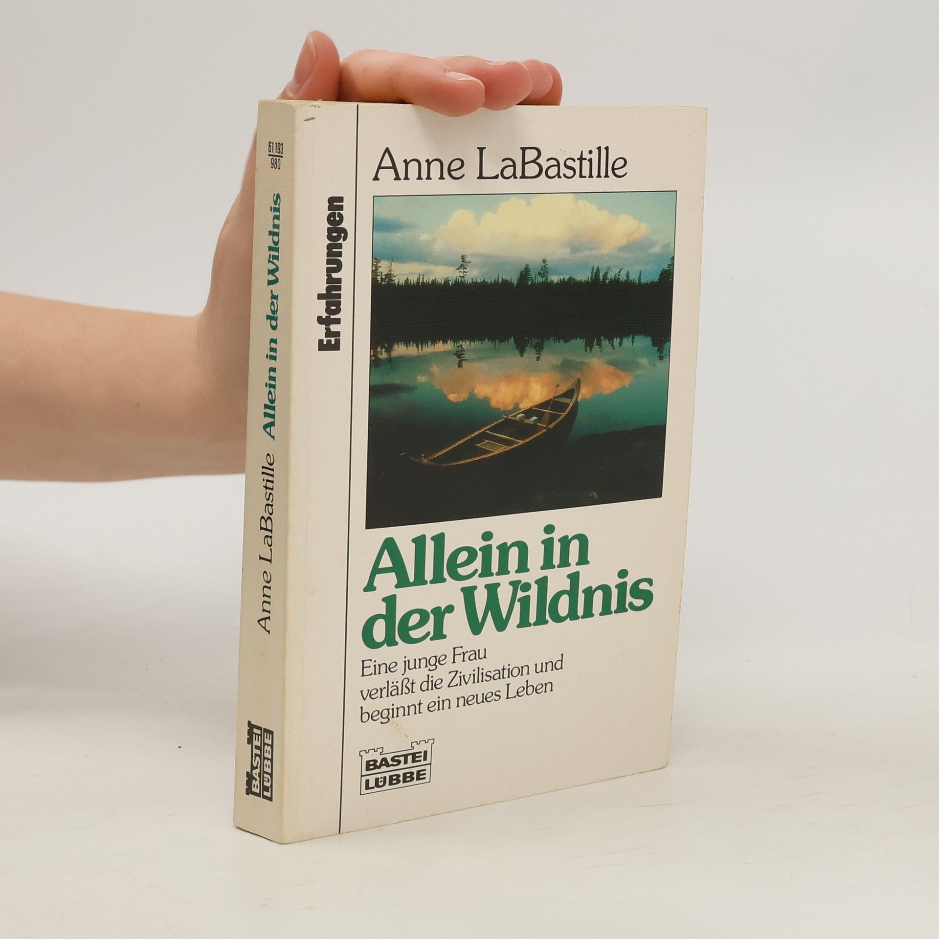 Anne La Bastille Allein in der Wildnis