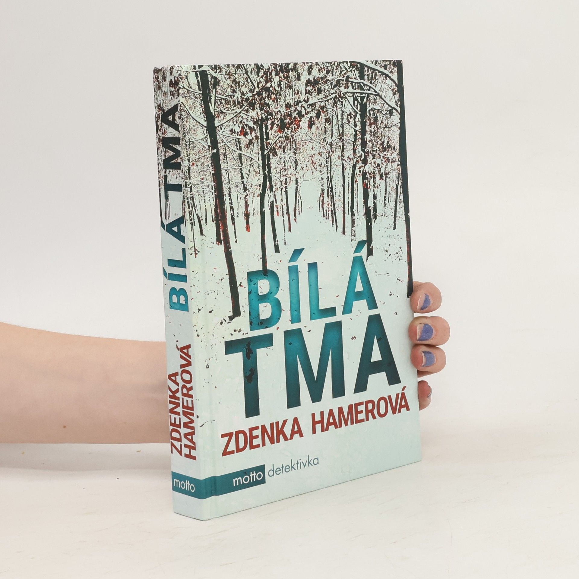 Zdenka Hamerová Bílá tma