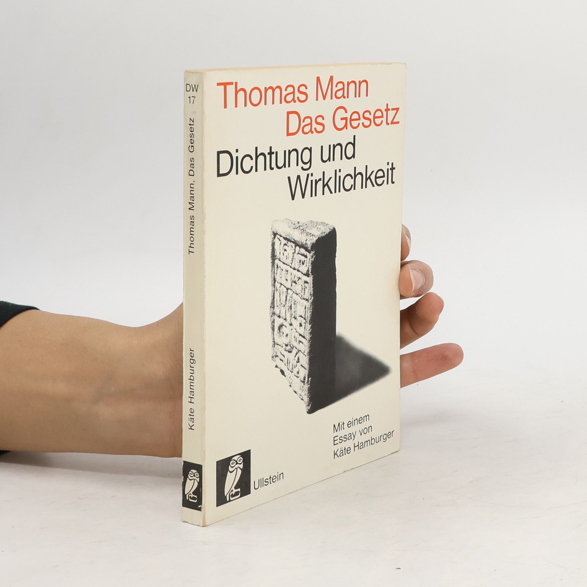 Thomas Mann Das Gesetz. Dichtung und Wirklichkeit