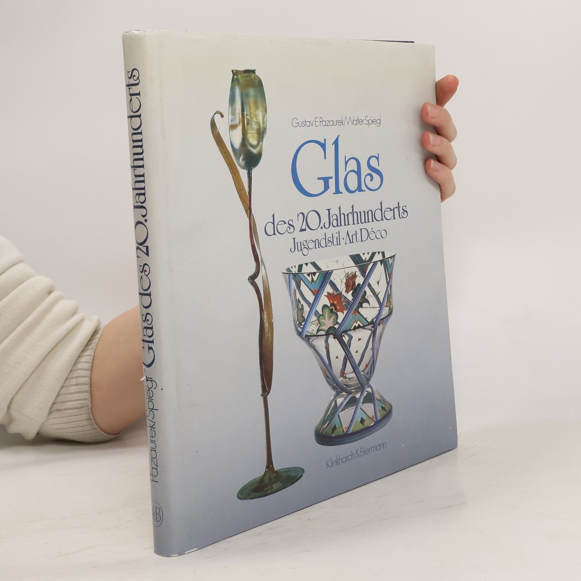 Gustav Edmund Pazaurek Glas des 20. Jahrhunderts