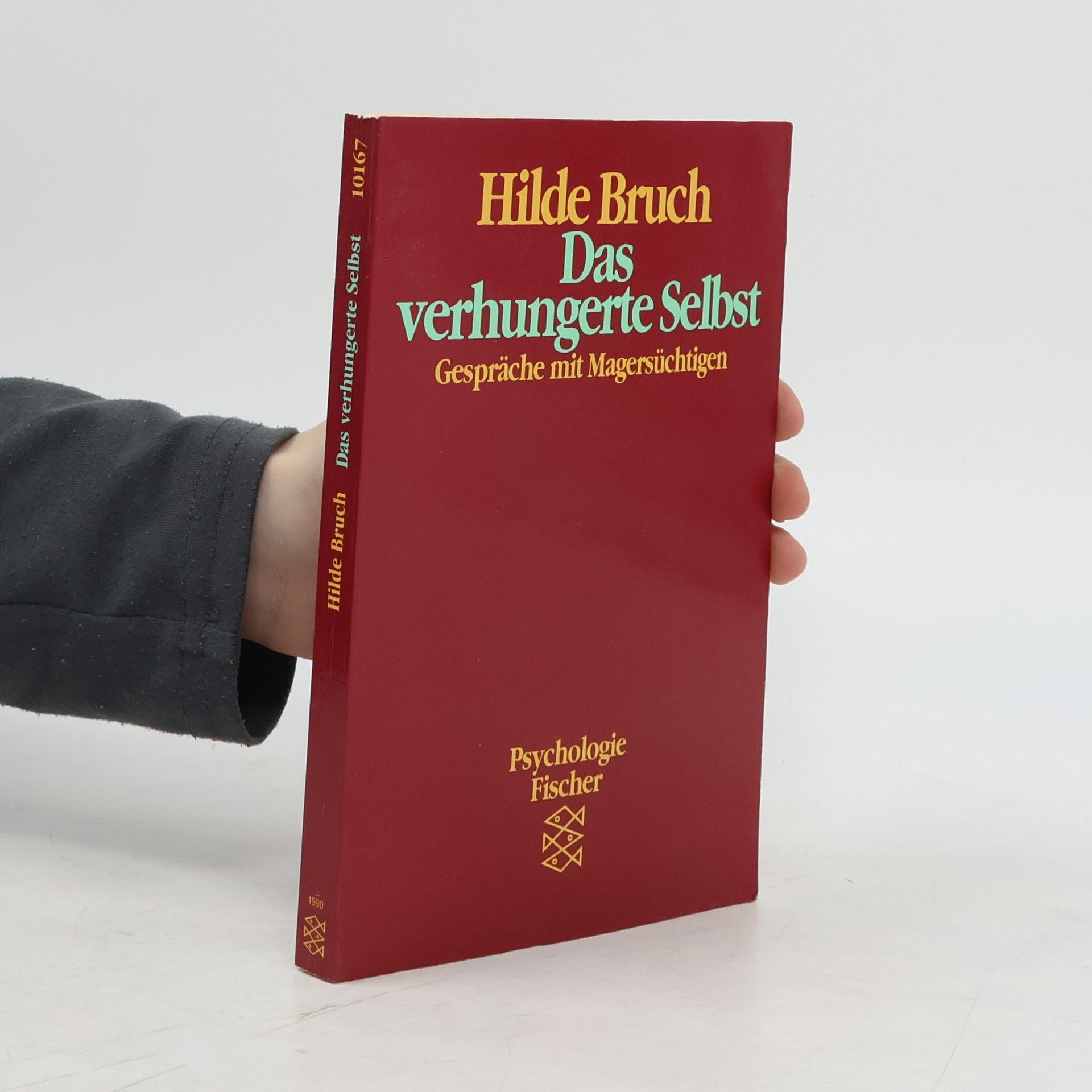 Hilde Bruch Das verhungerte Selbst