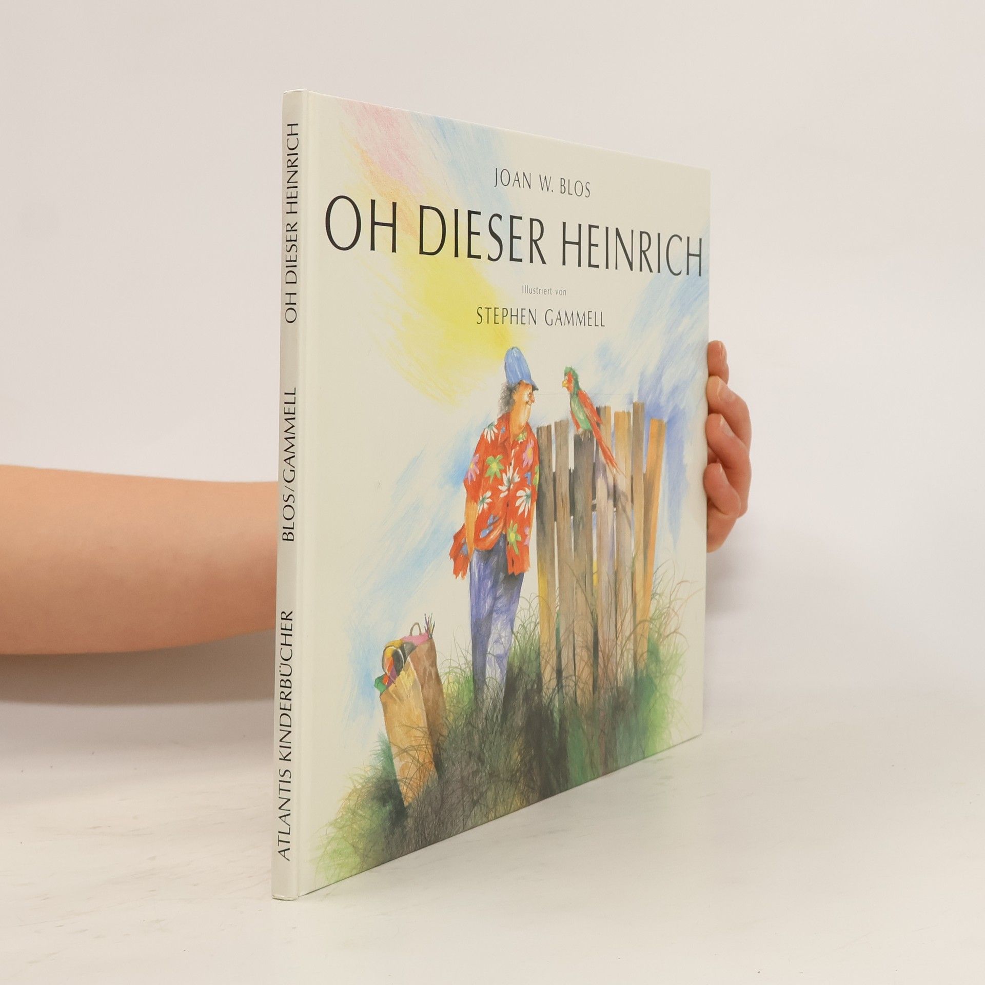 Joan Blos Oh dieser Heinrich