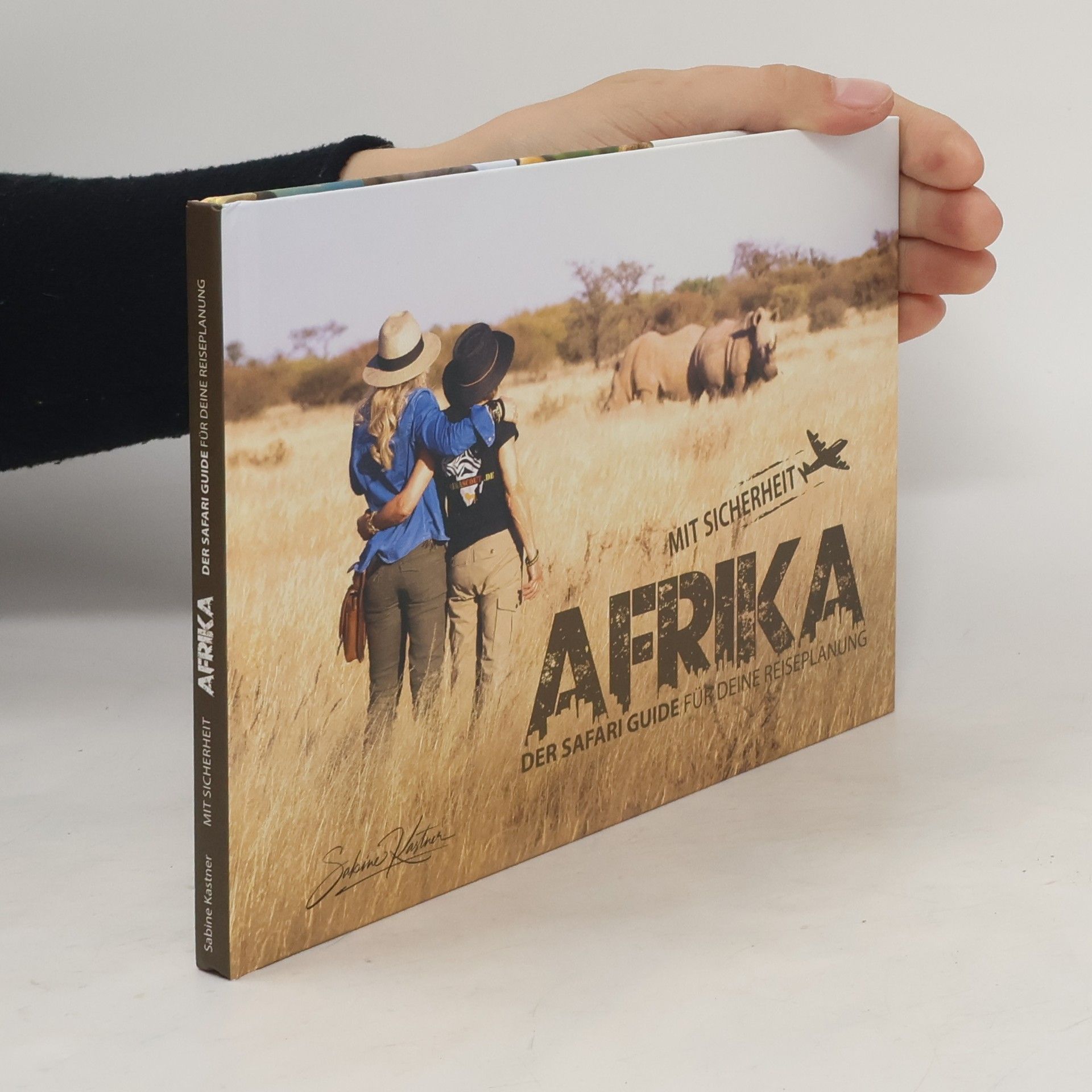 Sabine Kästner Mit Sicherheit. Afrika. Der Safari Guide für deine Reiseplanung