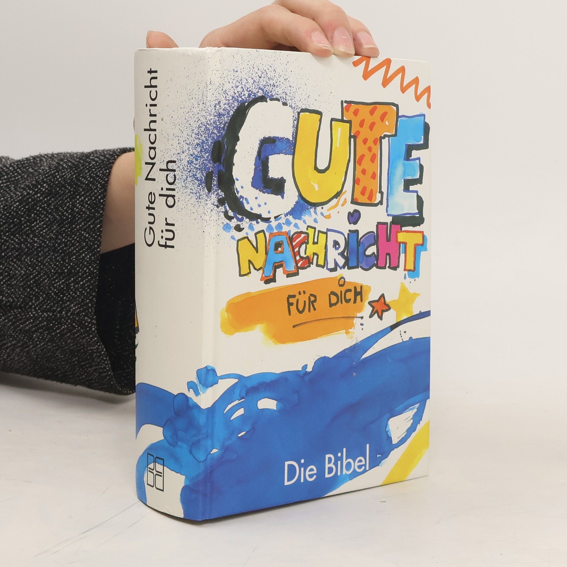 Autorenkollektiv Die Bibel: Gute Nachricht für dich