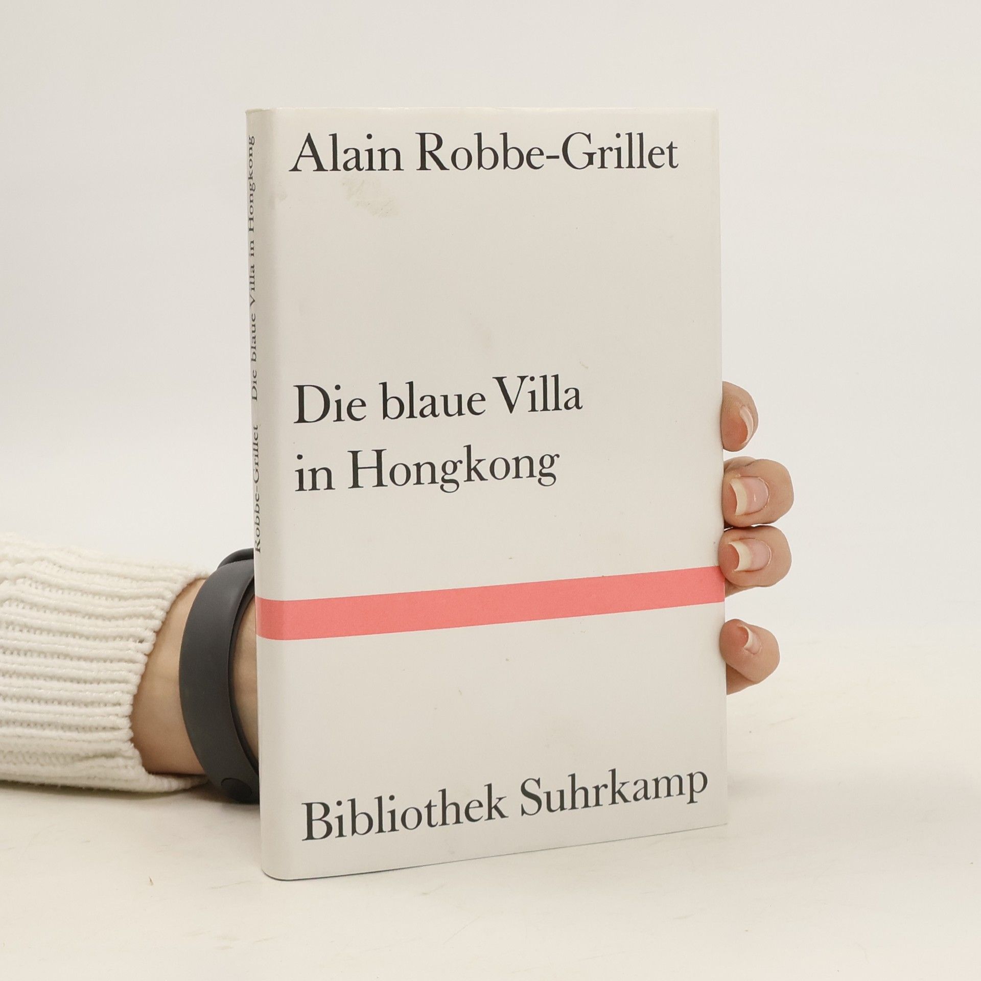 Alain Robbe-Grillet Die blaue Villa in Hongkong. Roman
