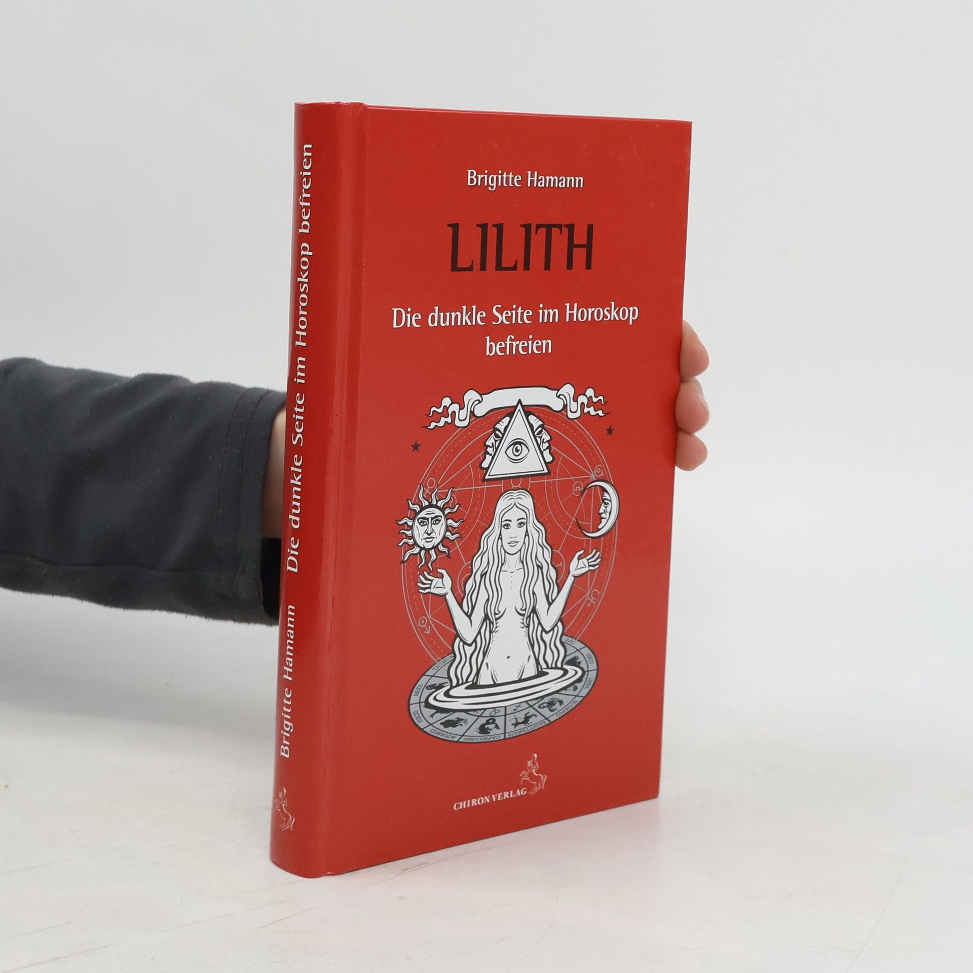 Brigitte Hamann Lilith - die dunkle Seite Horoskop im befreien