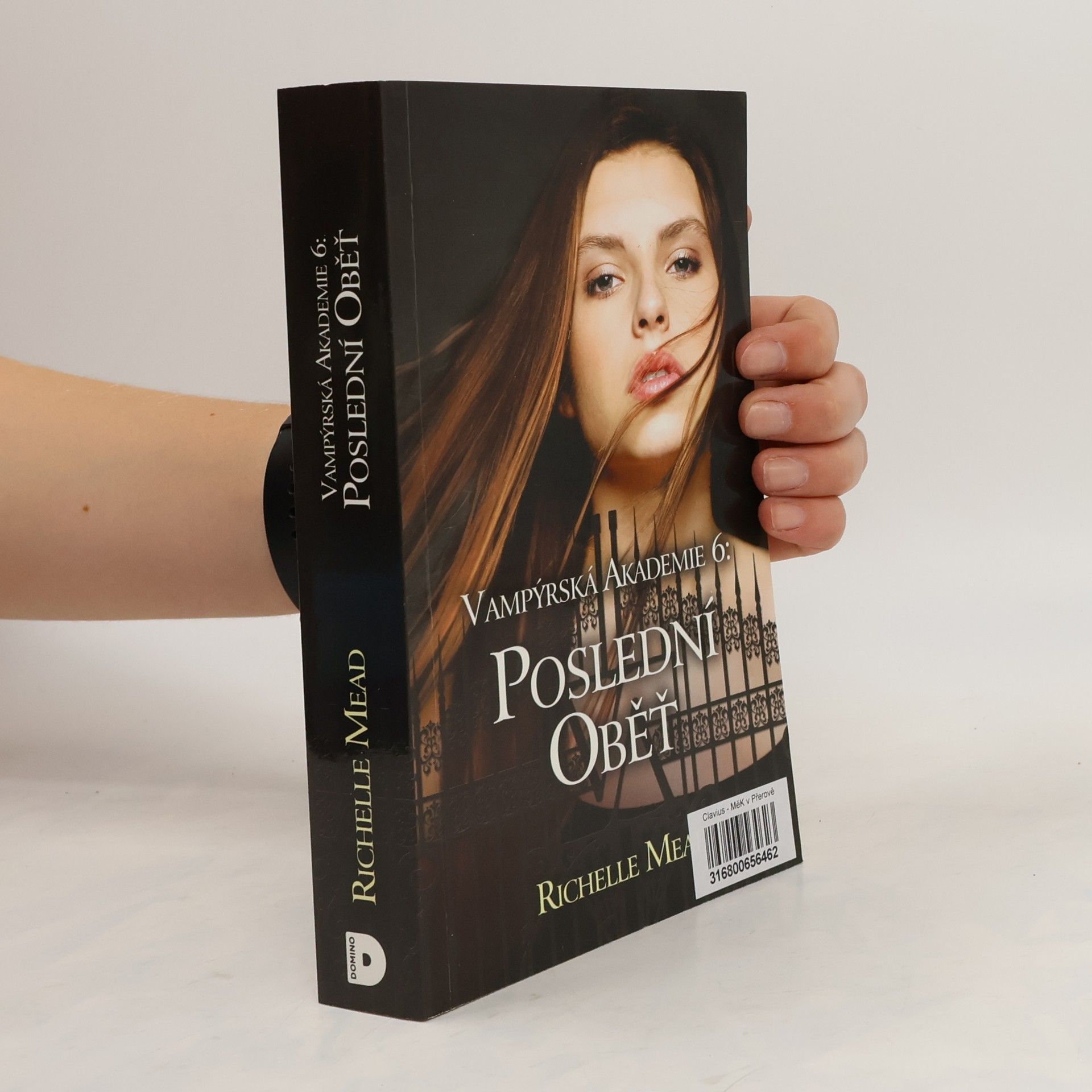 Richelle Mead Vampýrská akademie. 6. díl. Poslední oběť