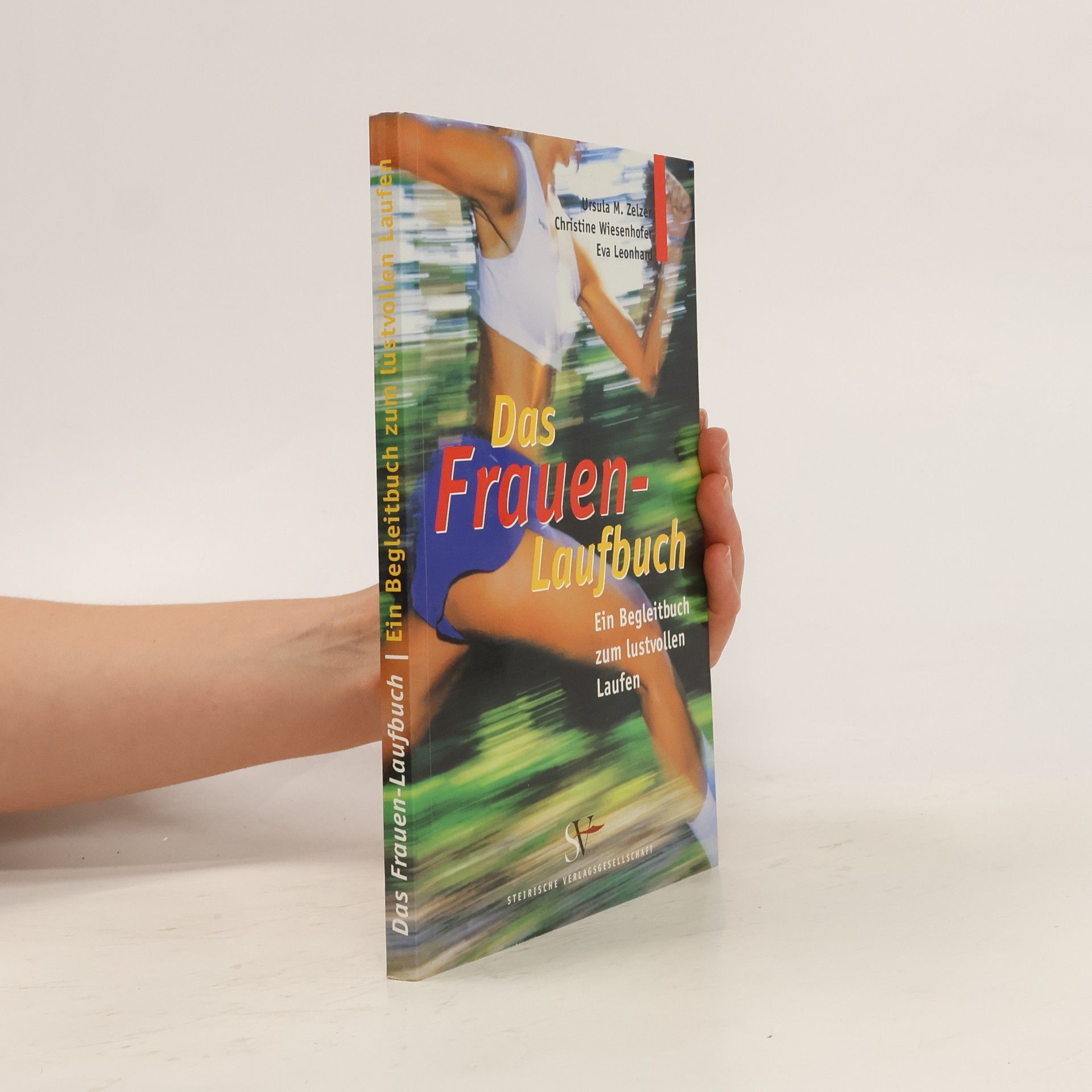 Ursula M. Zelzer Das Frauen-Laufbuch