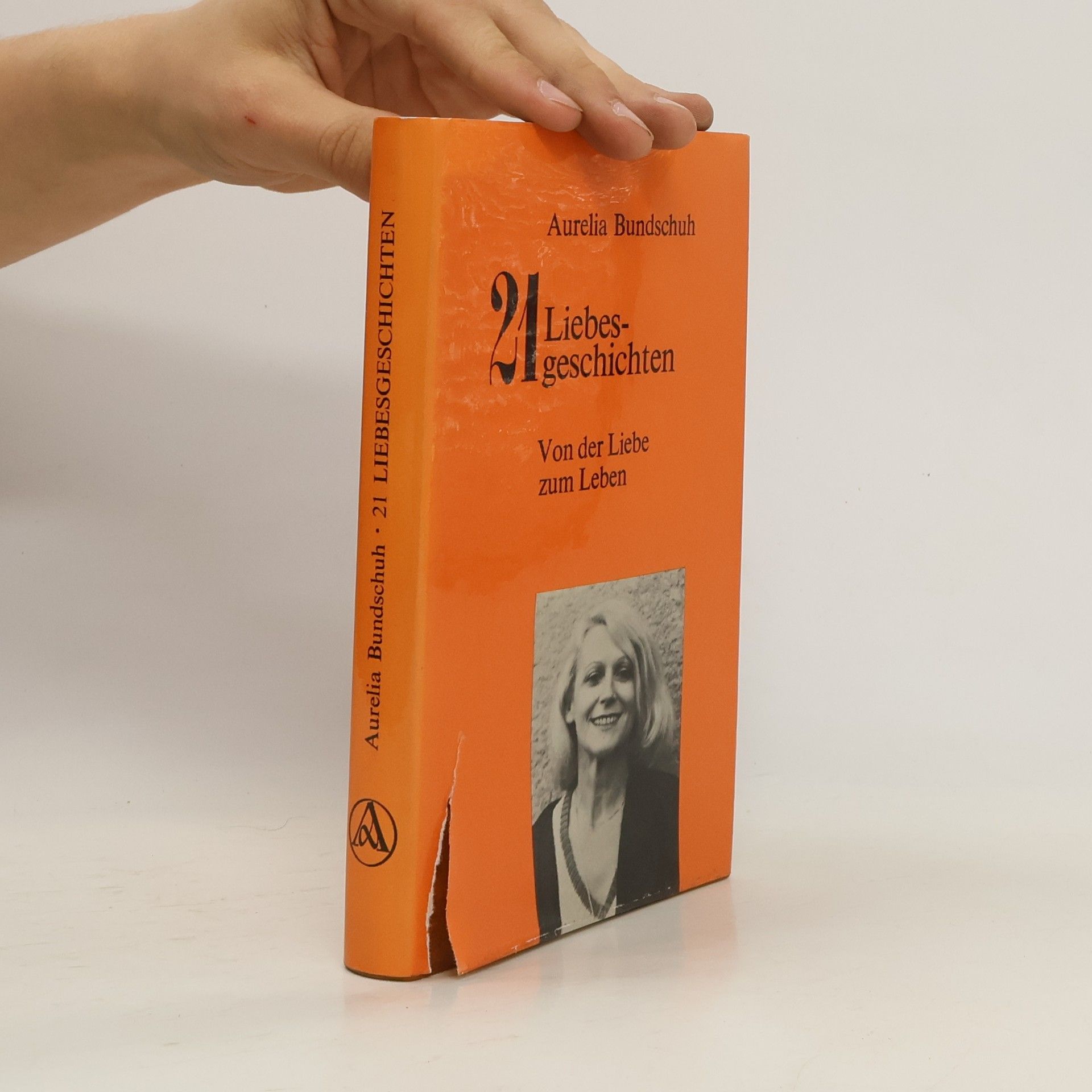 Aurelia Bundschuh 21 Liebesgeschichten