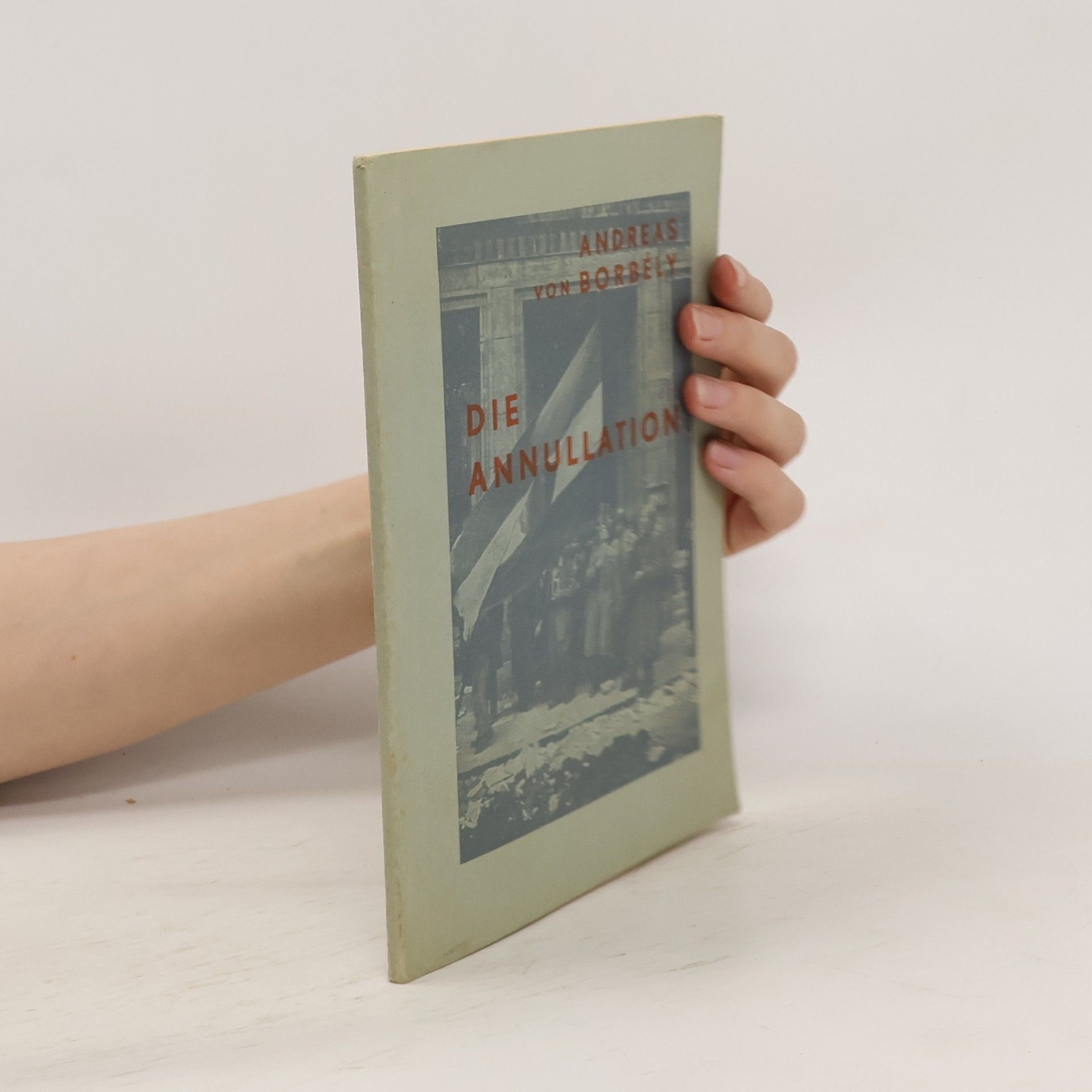Andreas von Borbely Die Annullation