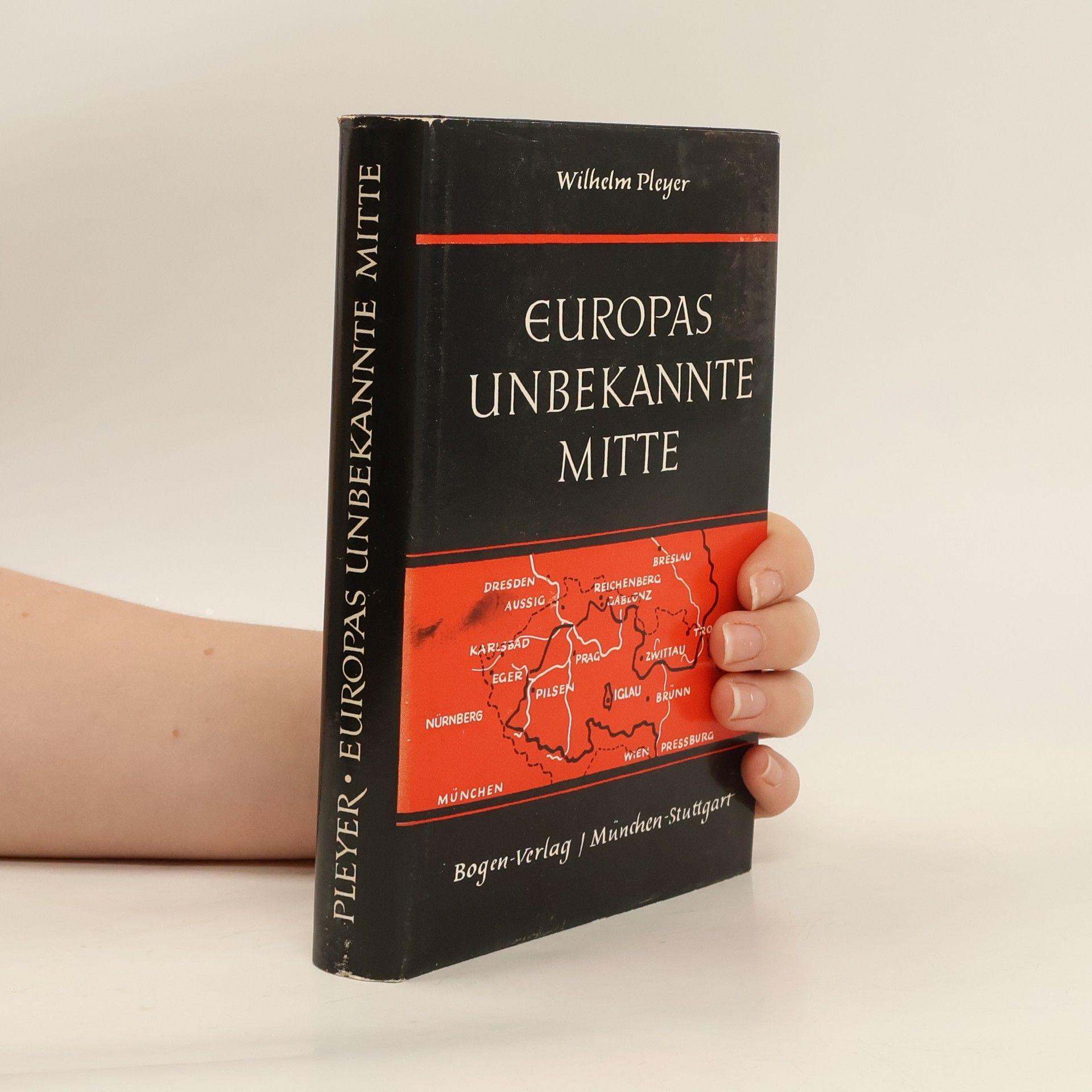 Wilhelm Pleyer Europas unbekannte Mitte