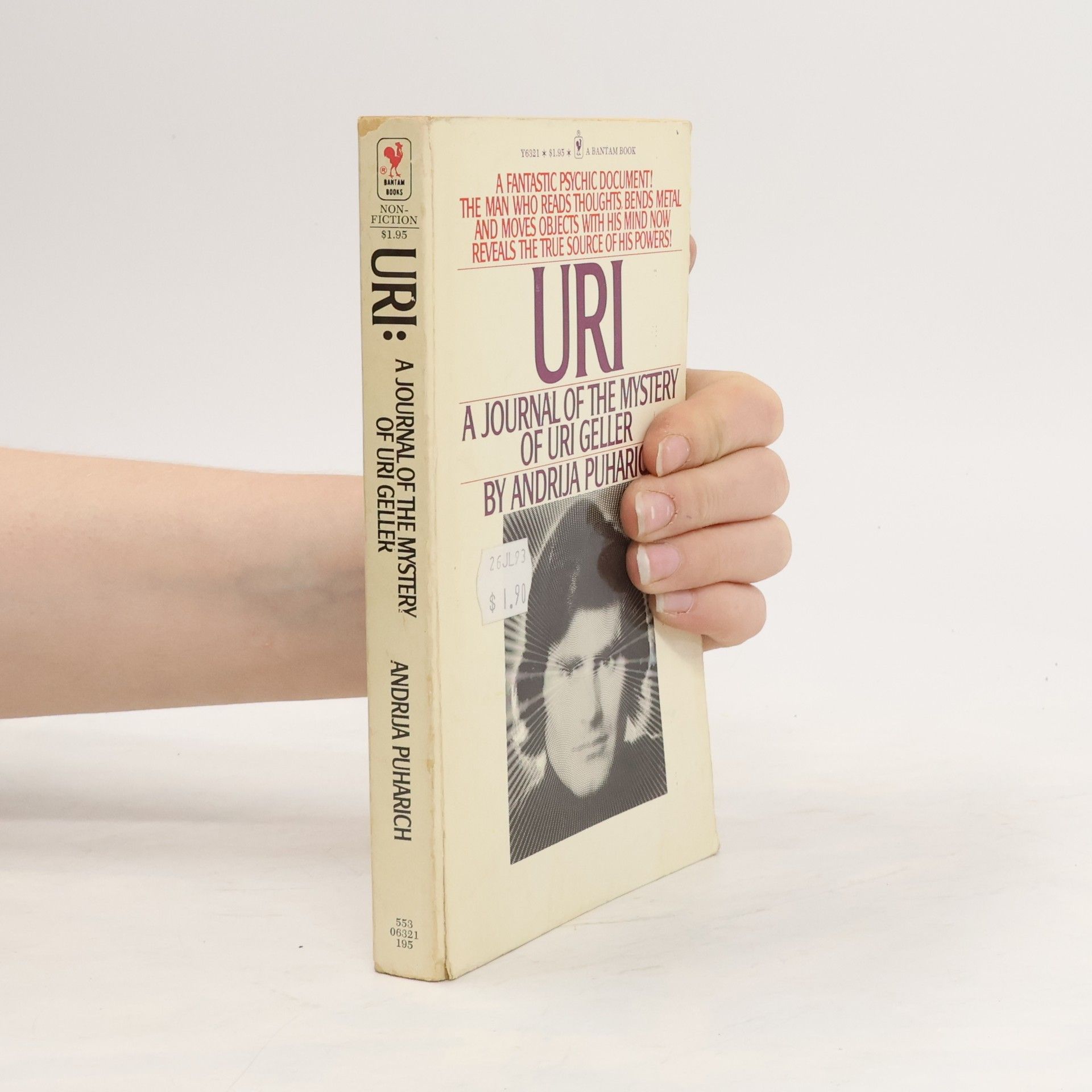 Puharich Andrija URI: A Journal of the Mystery of Uri Geller