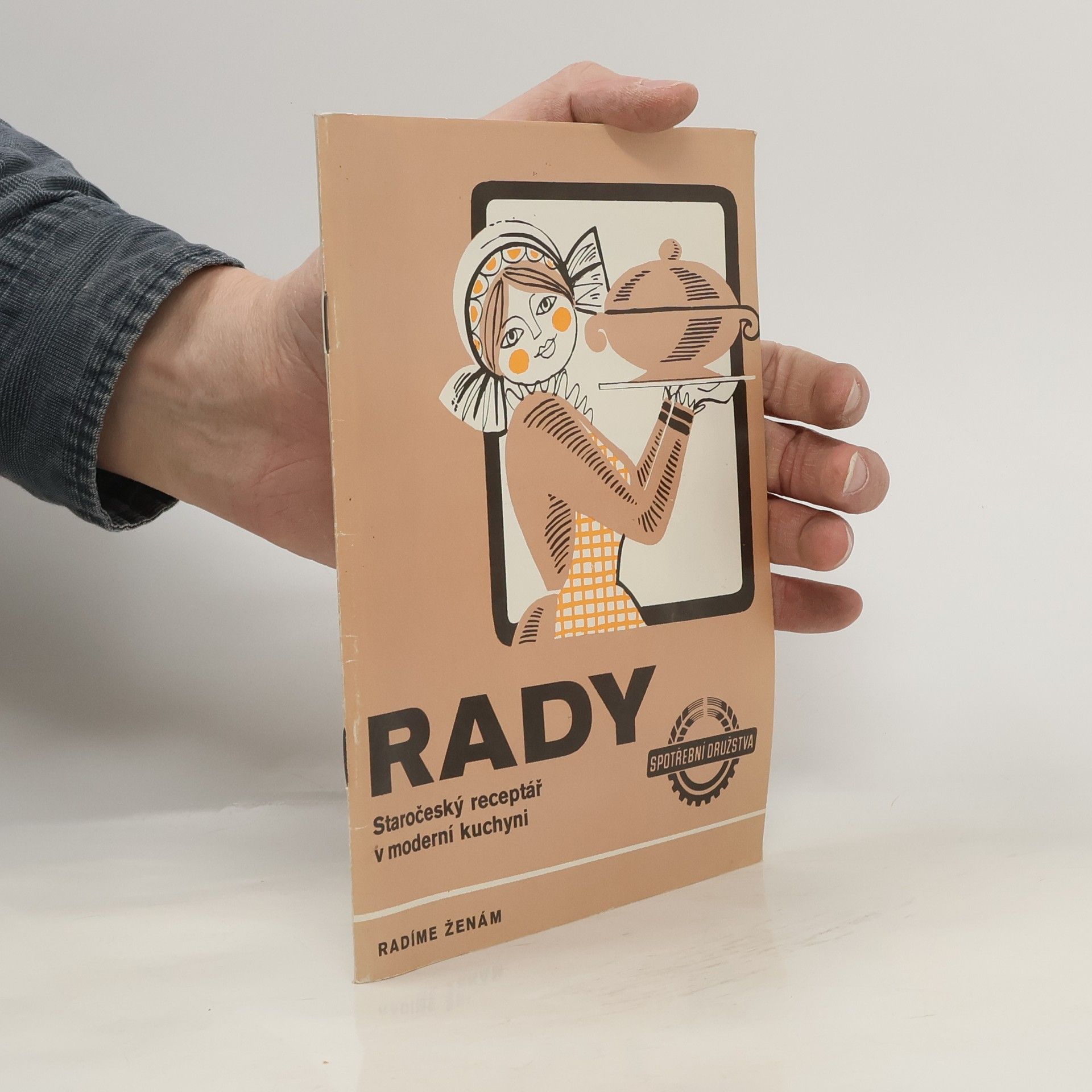 kolektiv Rady. Staročeský receptář v moderní kuchyni