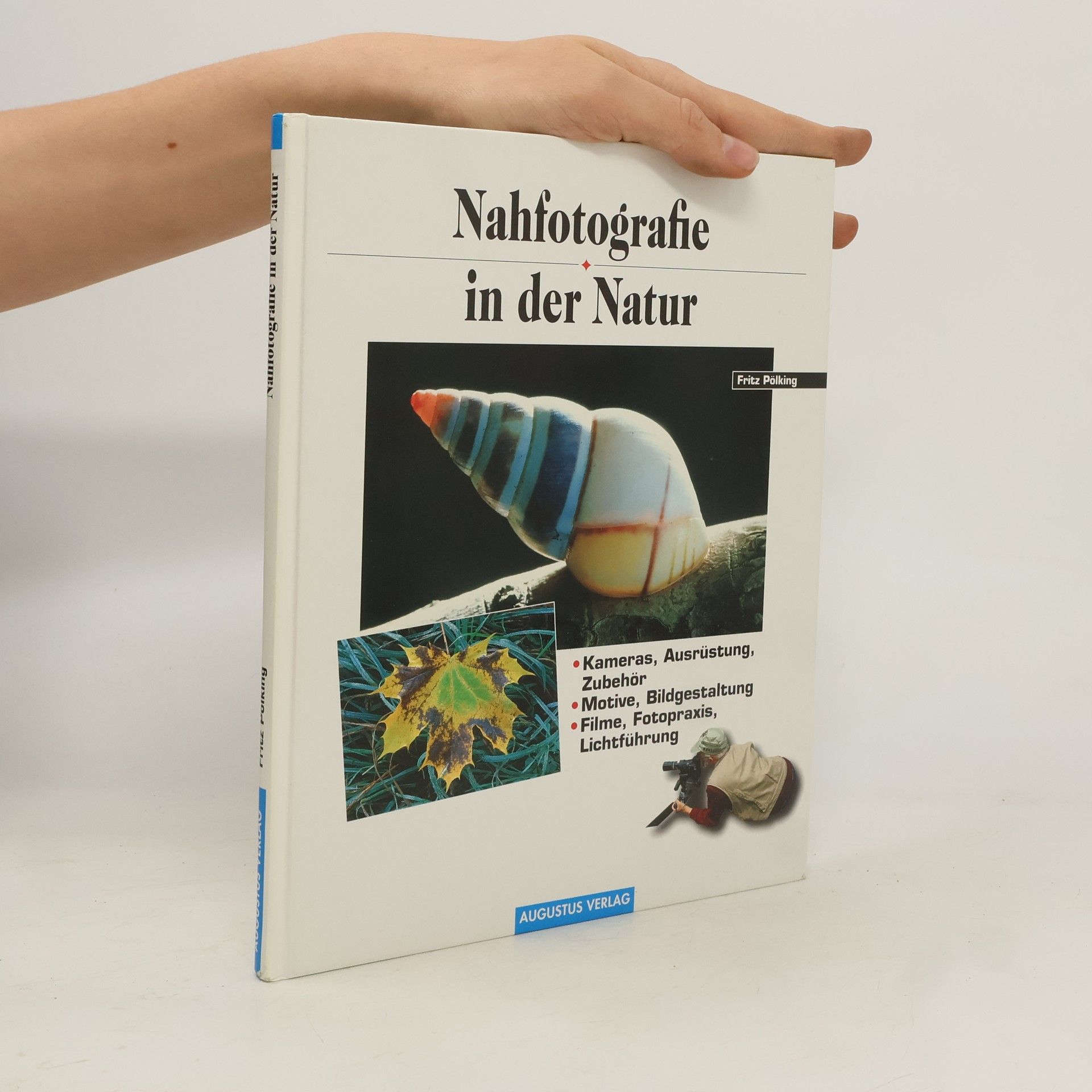 Fritz Pölking Nahfotografie in der Natur