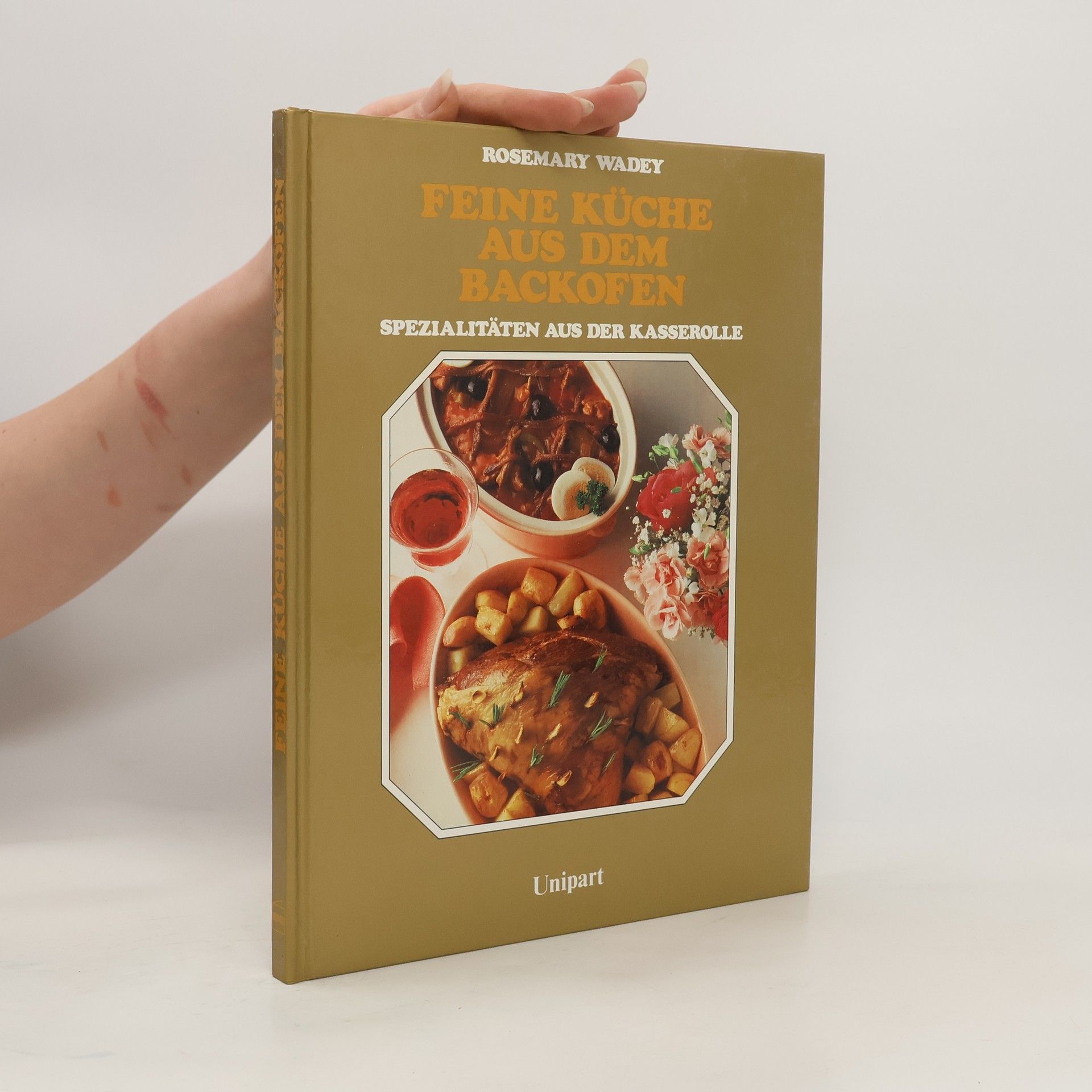 Rosemary Wadey Feine Küche aus dem Backofen