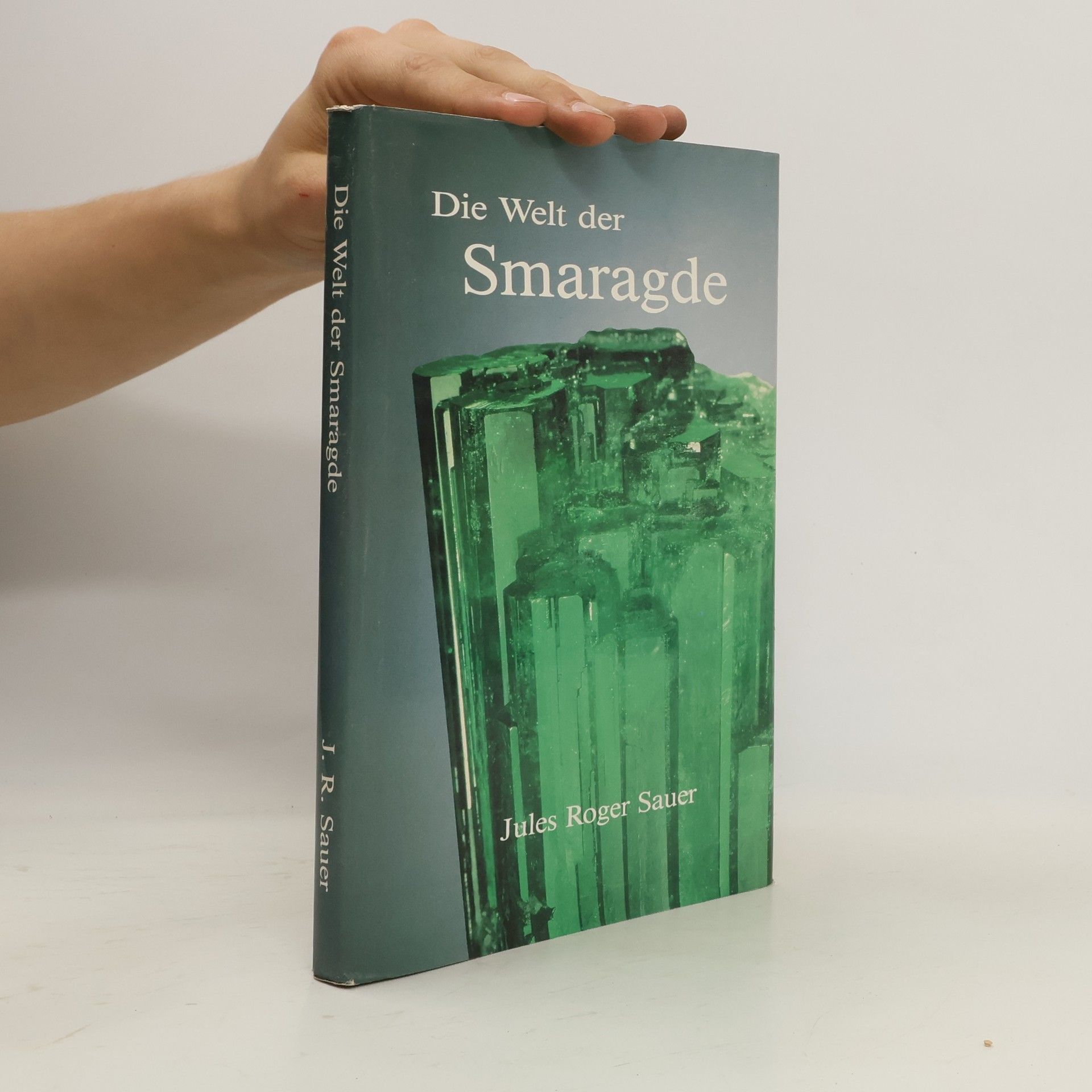 Jules Roger Sauer Die Welt der Smaragde