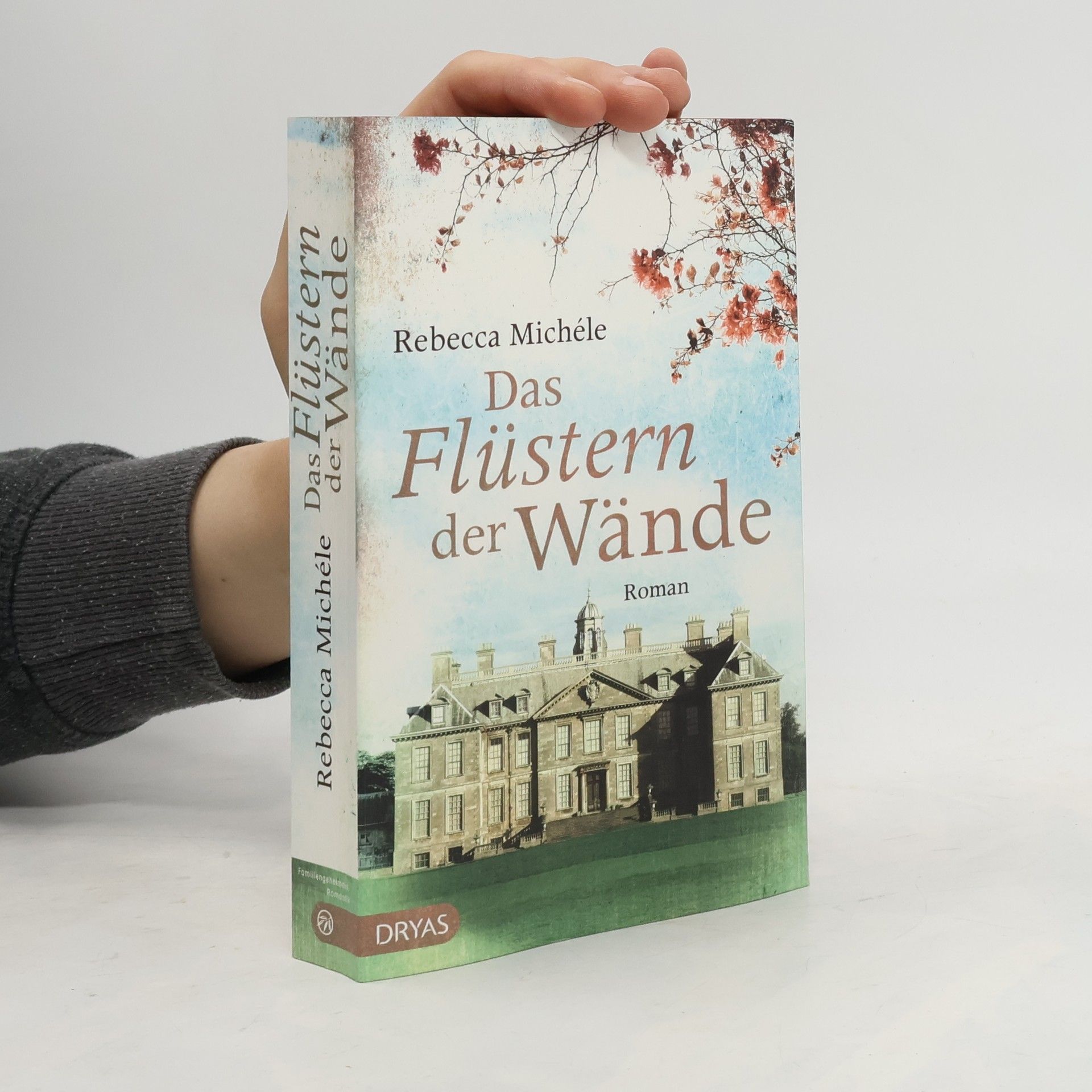 Rebecca Michéle Das Flüstern der Wände