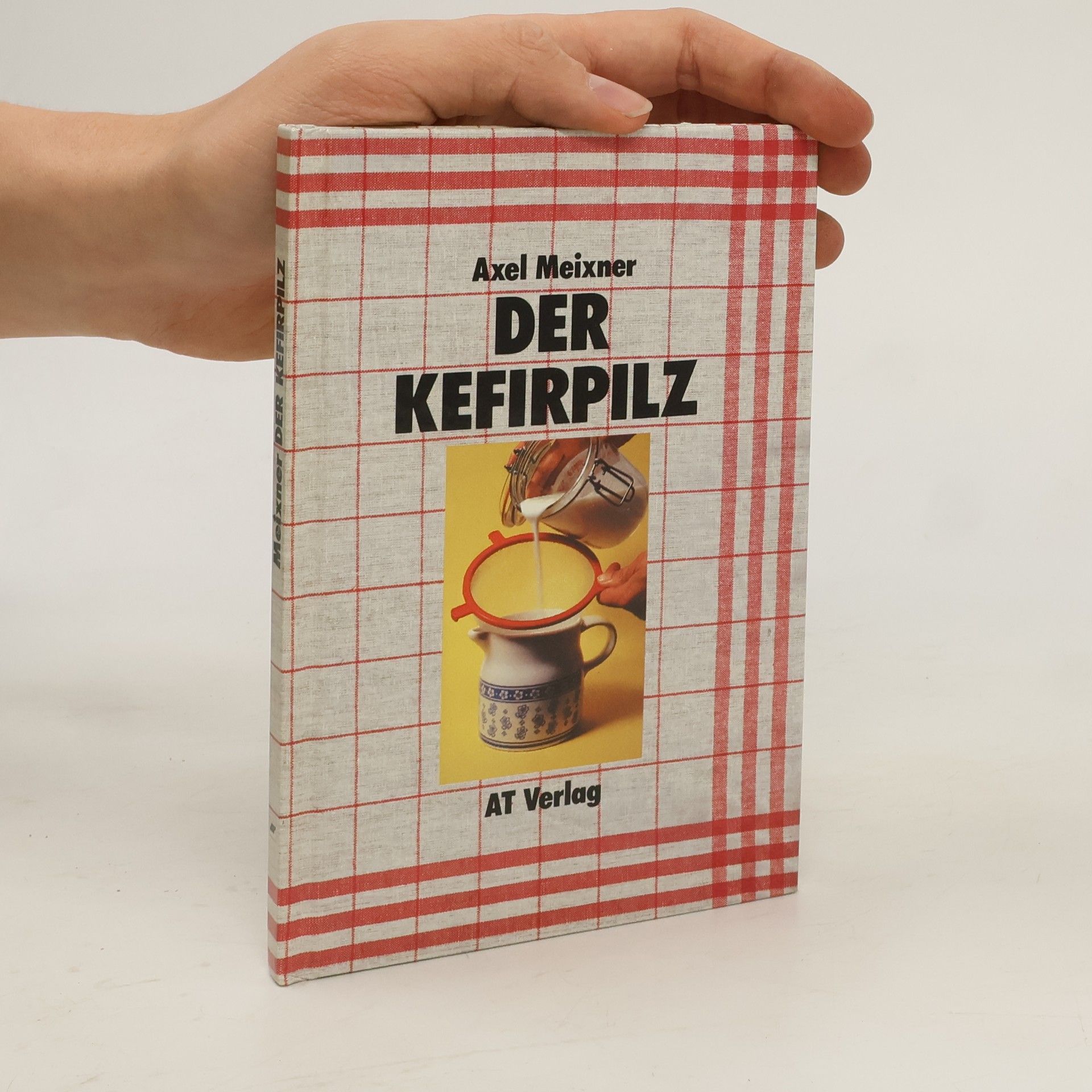 Axel Meixner Der Kefirpilz