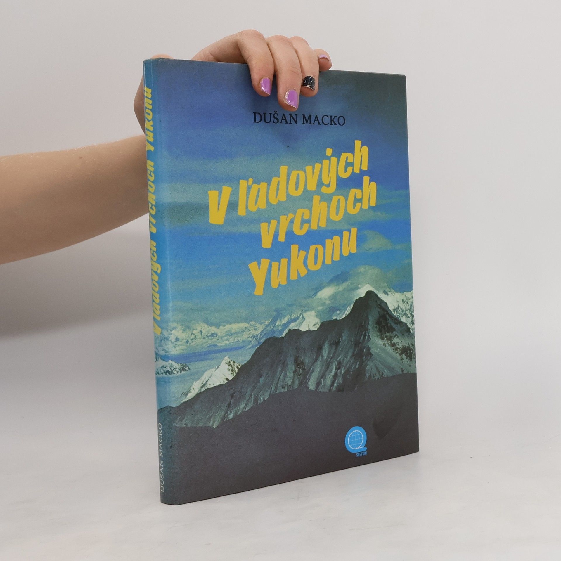 Dušan Macko V ľadových vrchoch Yukonu