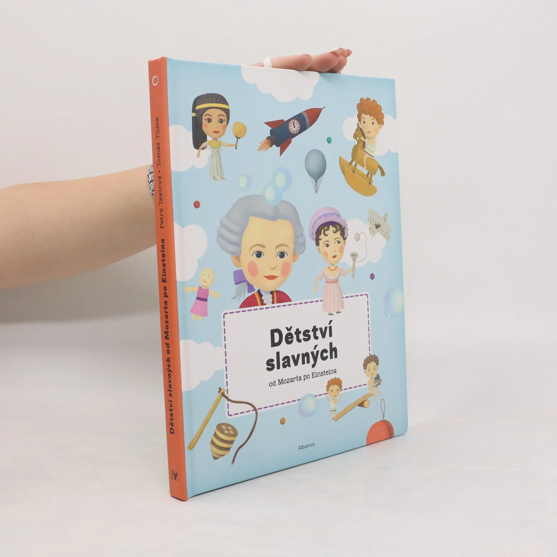 Dětství slavných od Mozarta po Einsteina | Book | Hardcover | Petra Texlová | CS