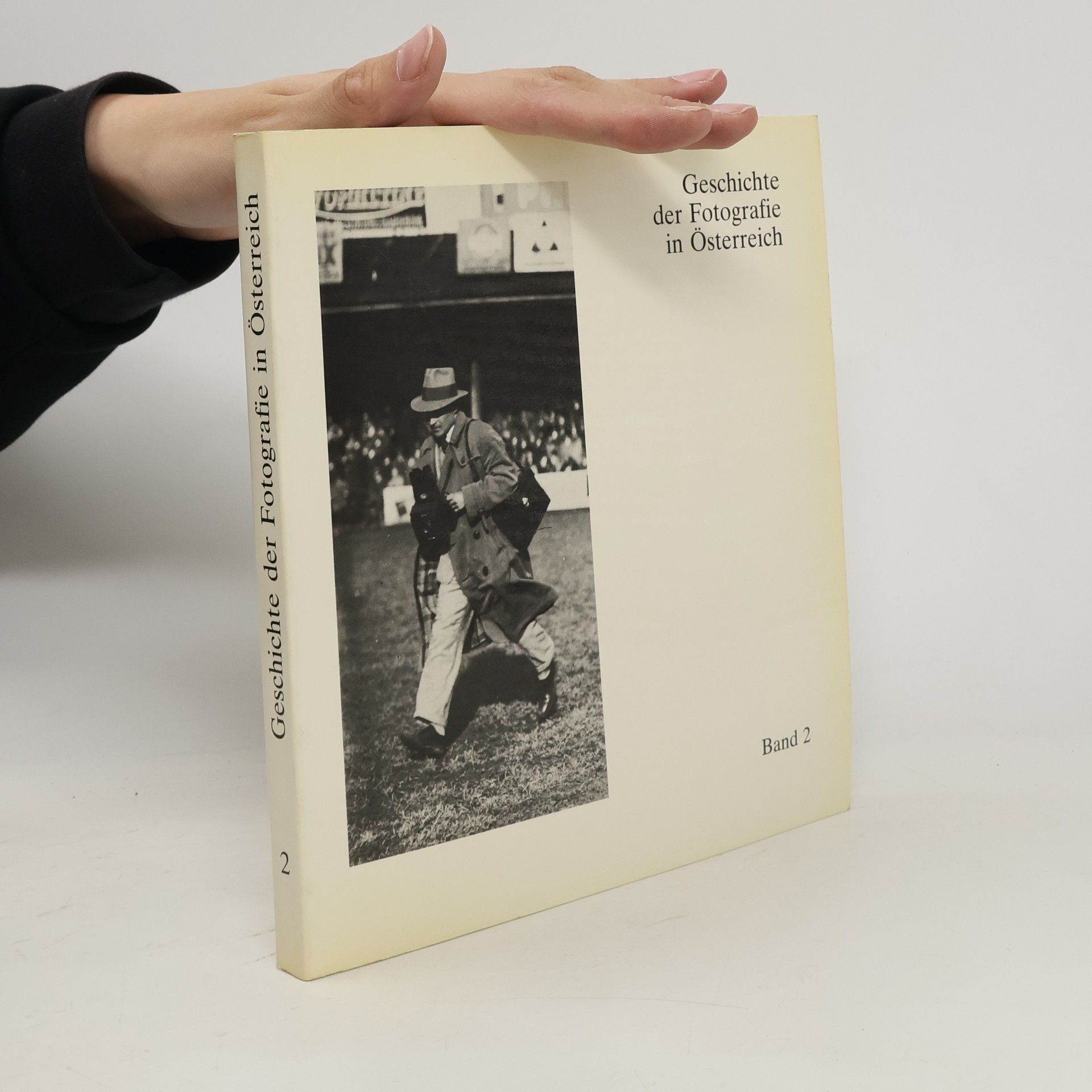 Autores varios Geschichte der Fotografie in Österreich. Band 2