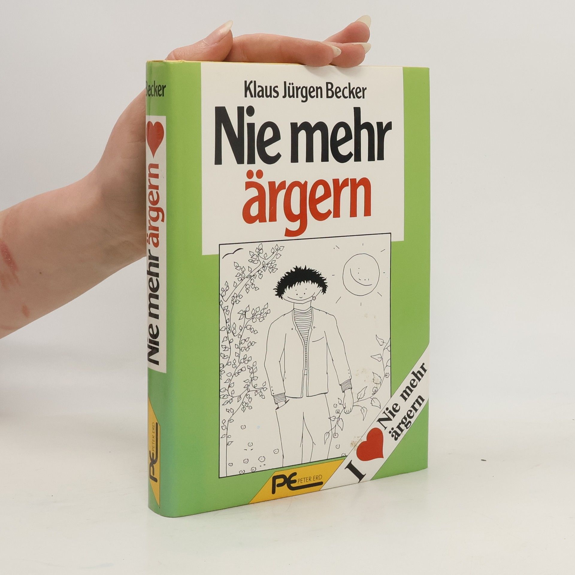 Klausjürgen Becker Nie mehr ärgern