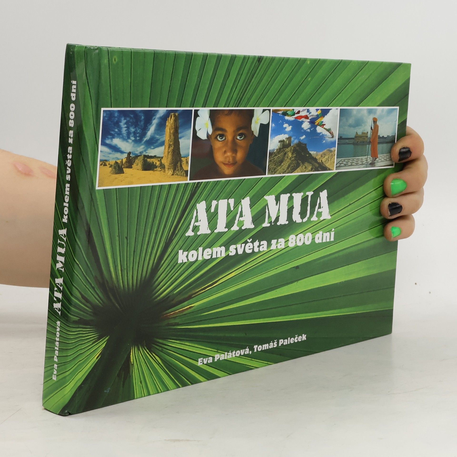 Eva Palátová Ata Mua - kolem světa za 800 dní