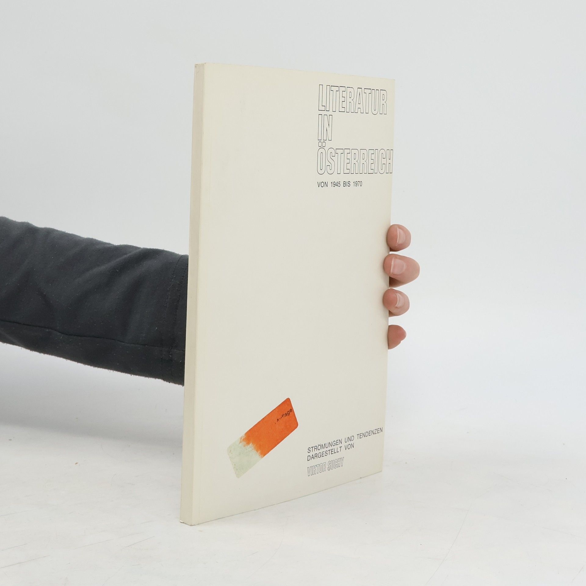 Viktor Suchý Literatur in Oesterreich von 1945 bis 1970