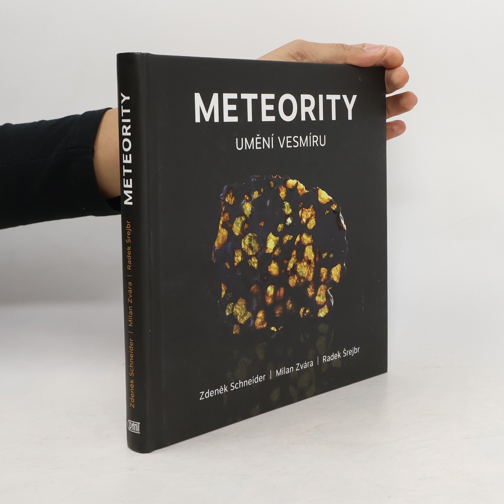 Zdeněk Schneider Meteority. Umění vesmíru
