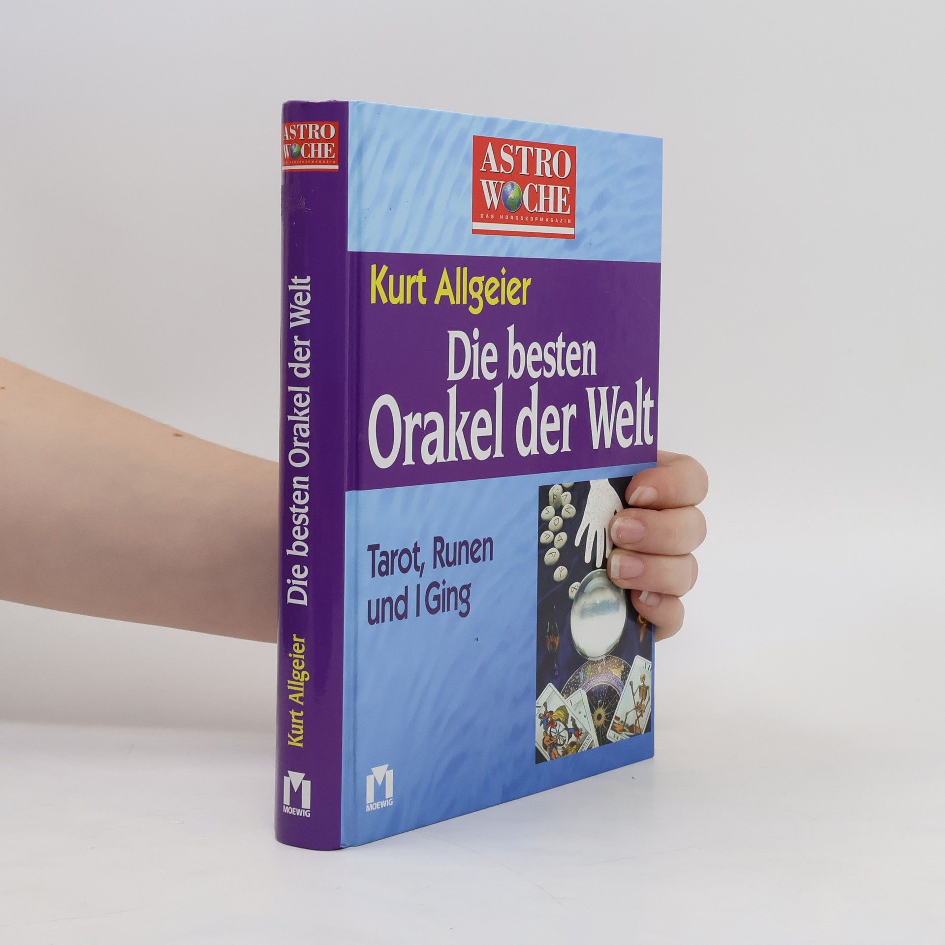Kurt Allgeier Die besten Orakel der Welt