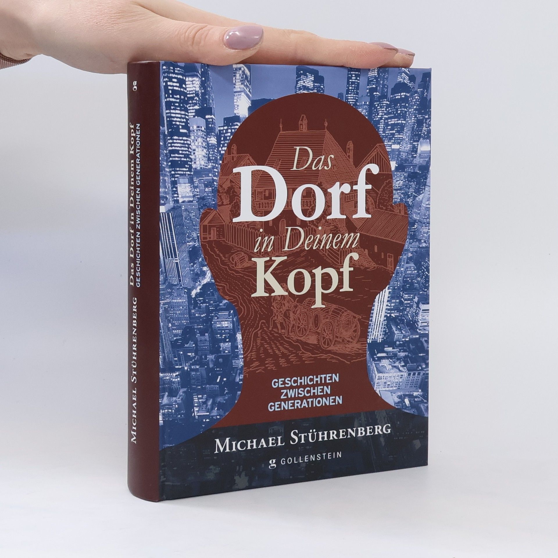 Michael Stührenberg Das Dorf in Deinem Kopf