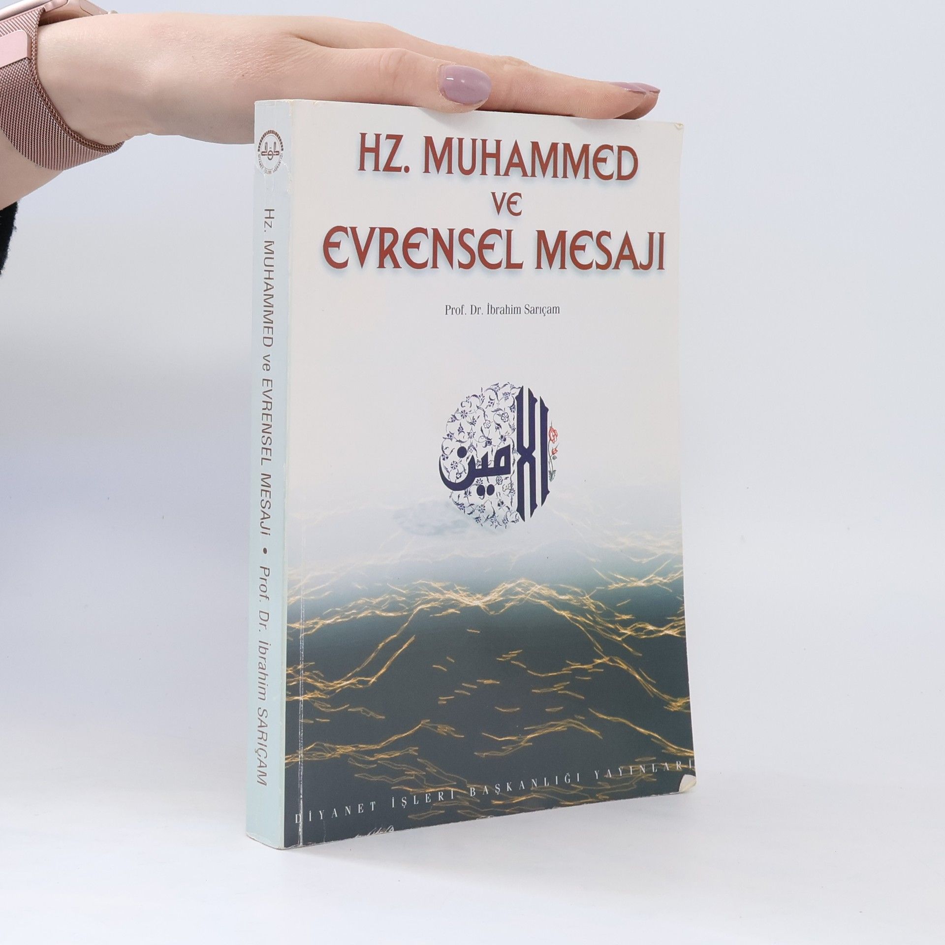 İbrahim Sarıçam Hazreti Muhammed ve evrensel mesajı
