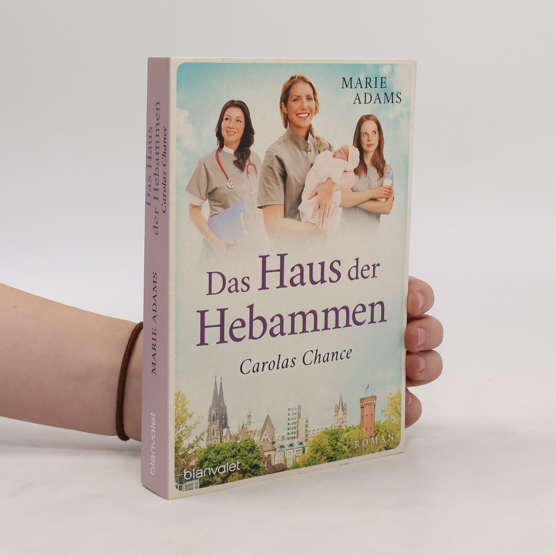 Marie Adams Das Haus der Hebammen - Carolas Chance