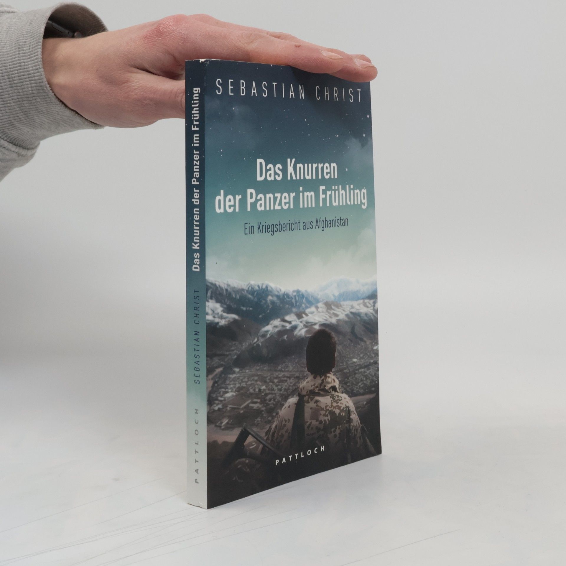 Sebastian Christ Das Knurren der Panzer im Frühling