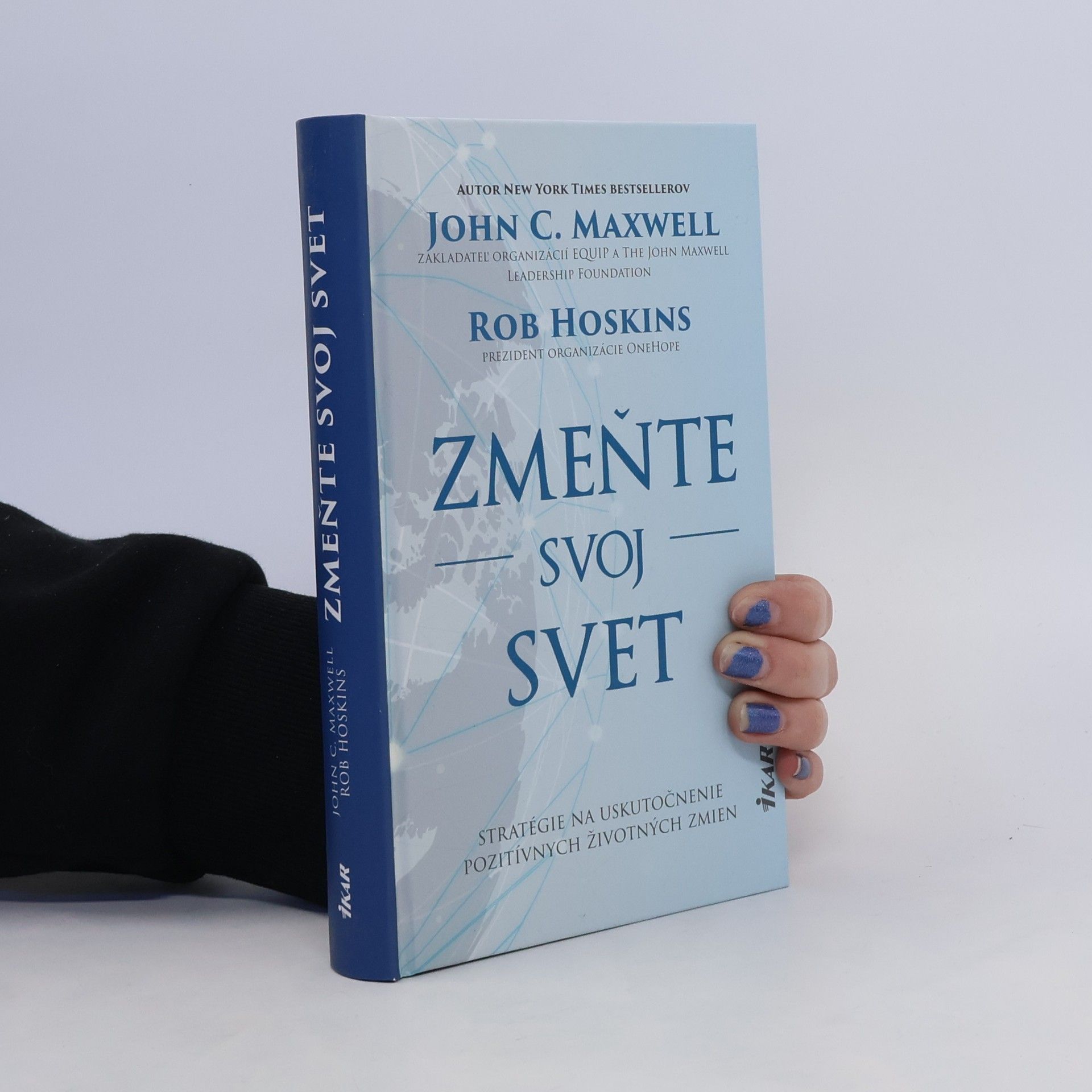 John C. Maxwell Zmeňte svoj svet