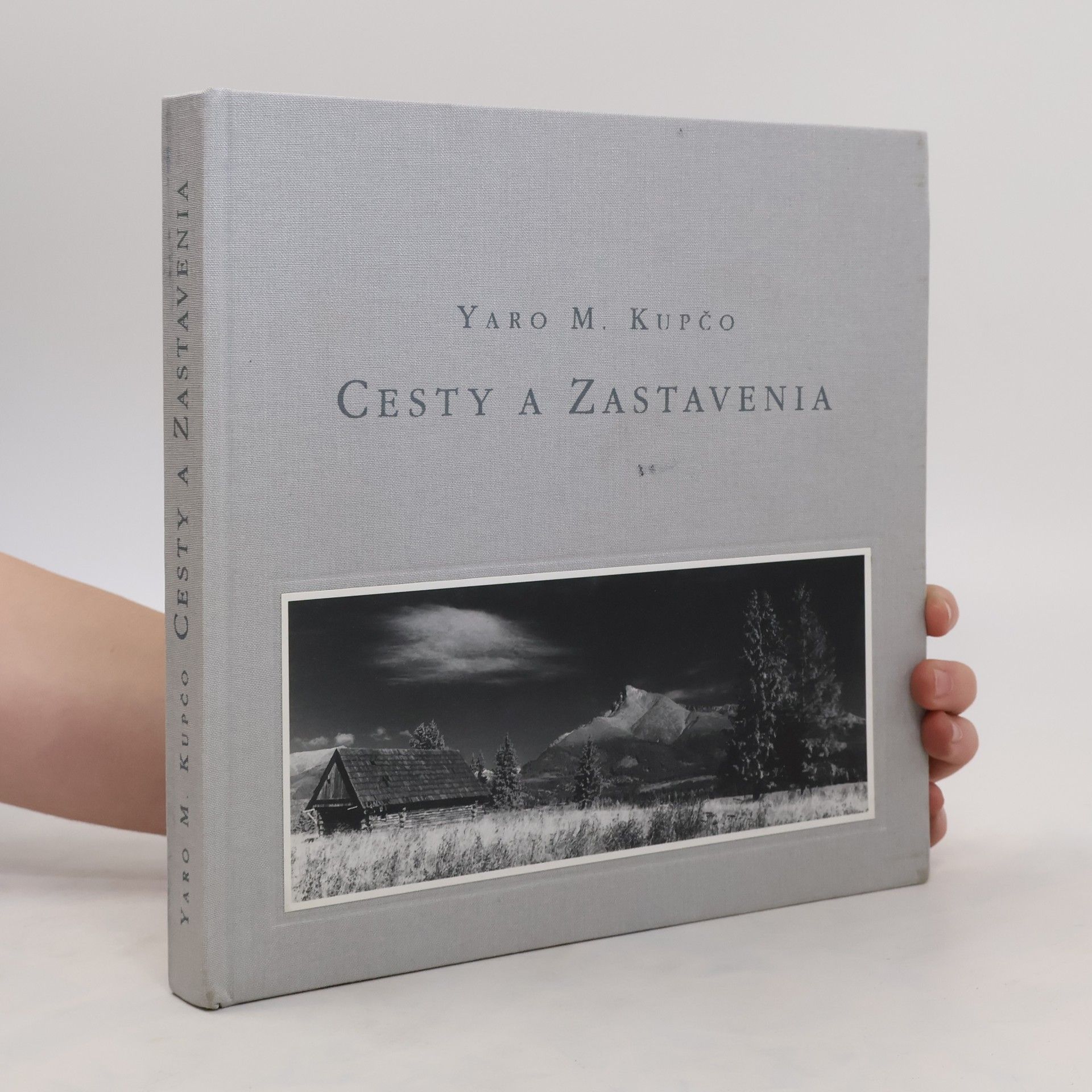 Kupčo Yaro M. Cesty a Zastavenia