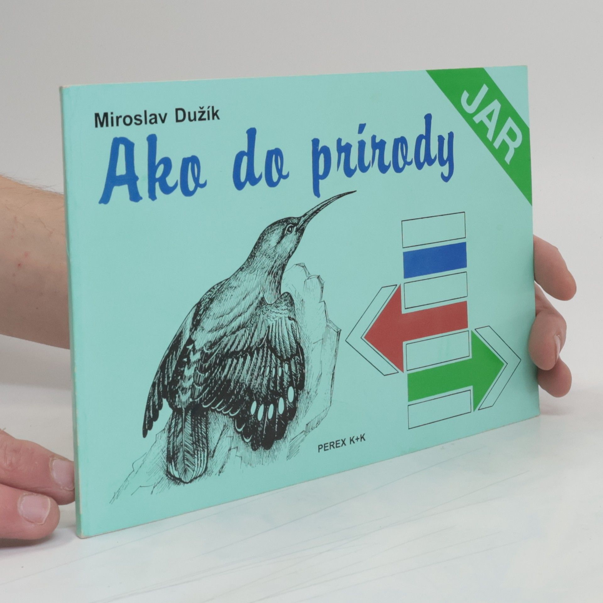Miroslav Dužík Ako do prírody