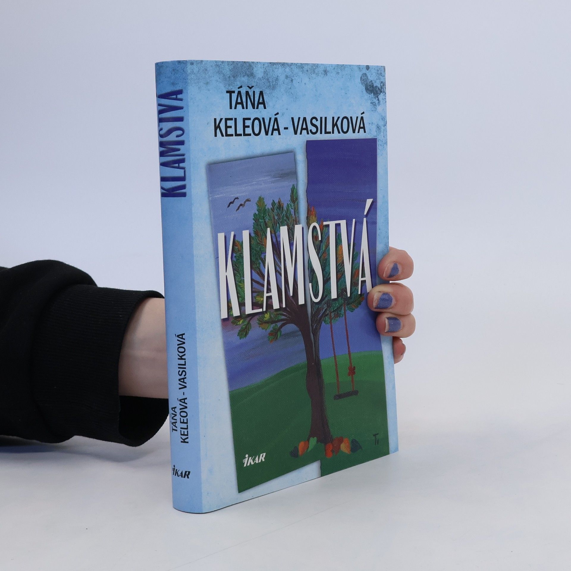 Táňa Keleová-Vasilková Klamstvá