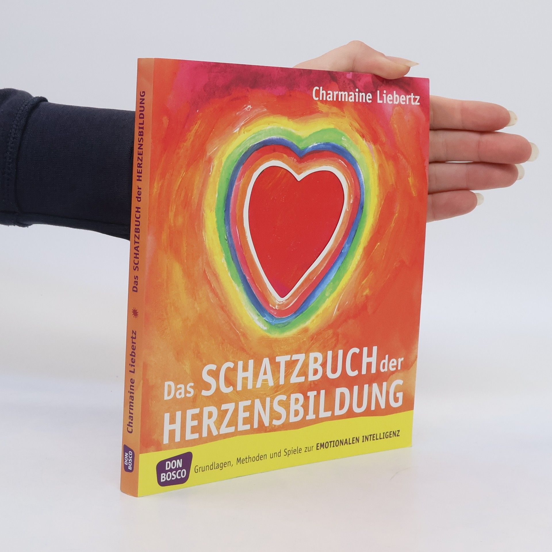 Charmaine Liebertz Das Schatzbuch der Herzensbildung