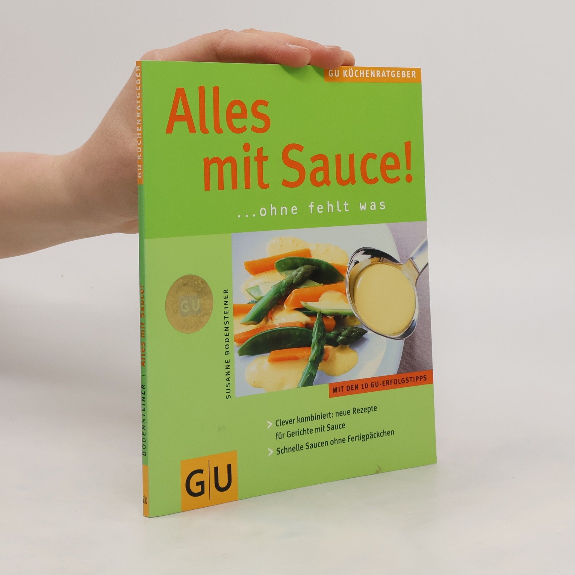Susanne Bodensteiner Alles mit Sauce