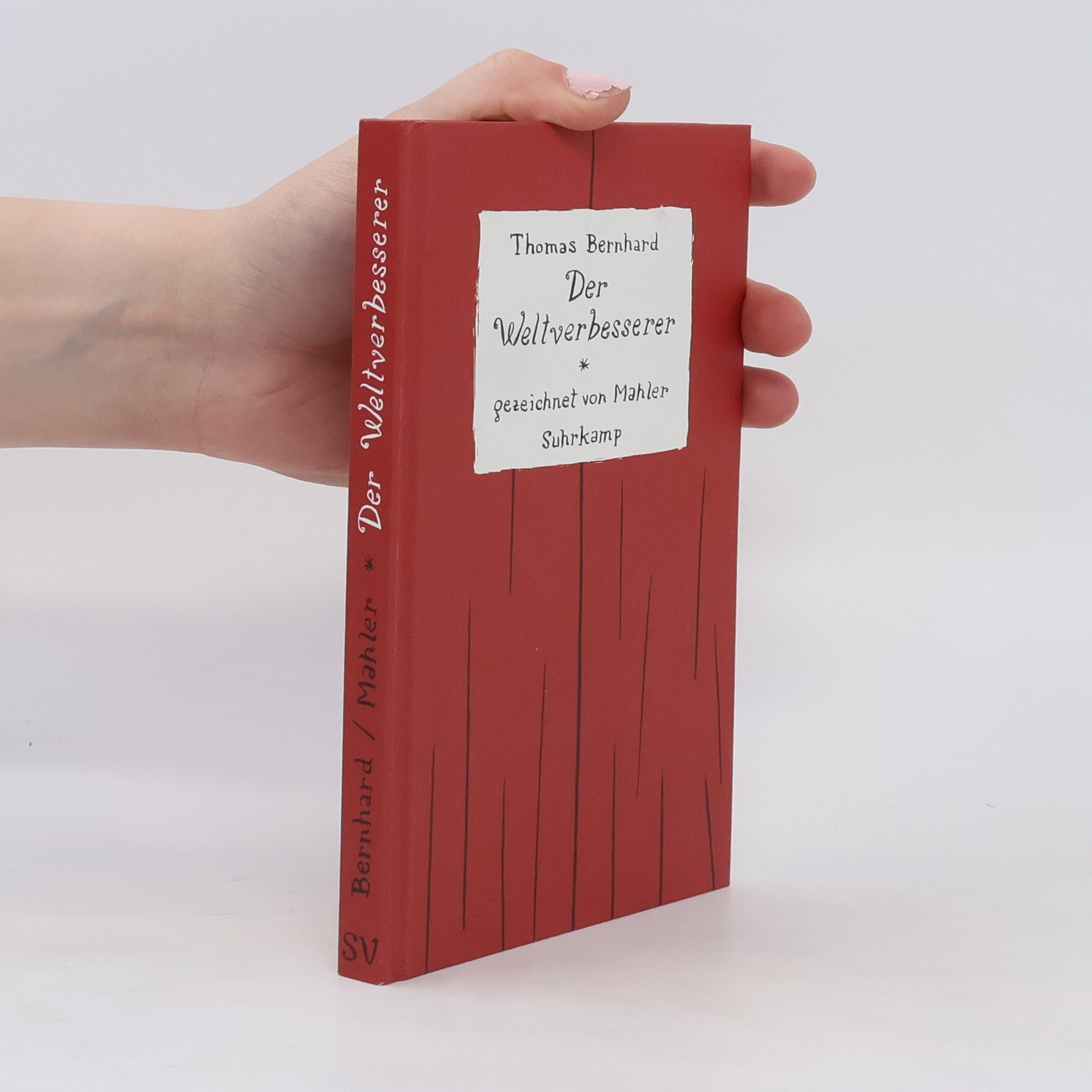Thomas Bernhard Der Weltverbesserer