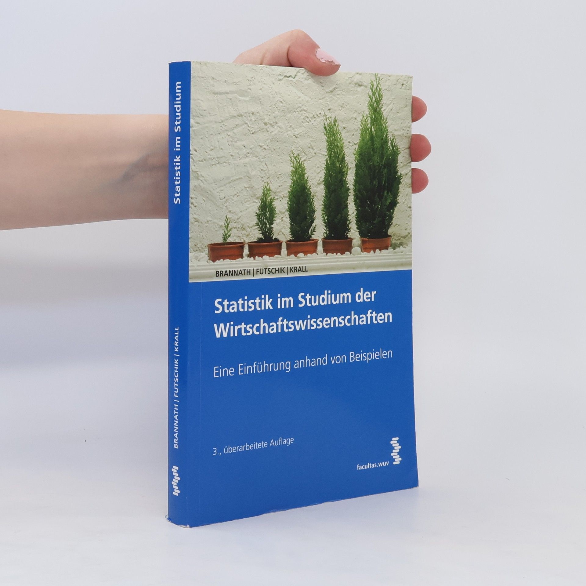 Werner Brannath Statistik im Studium der Wirtschaftswissenschaften