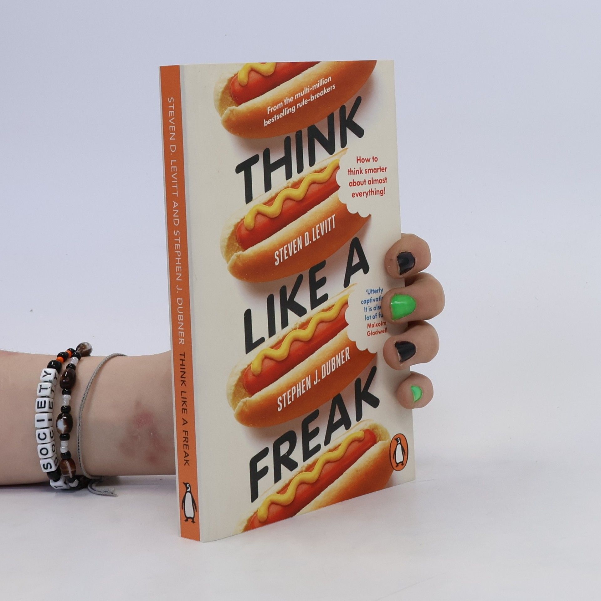 Steven D. Levitt Think like a freak : how to think smarter about almost everything