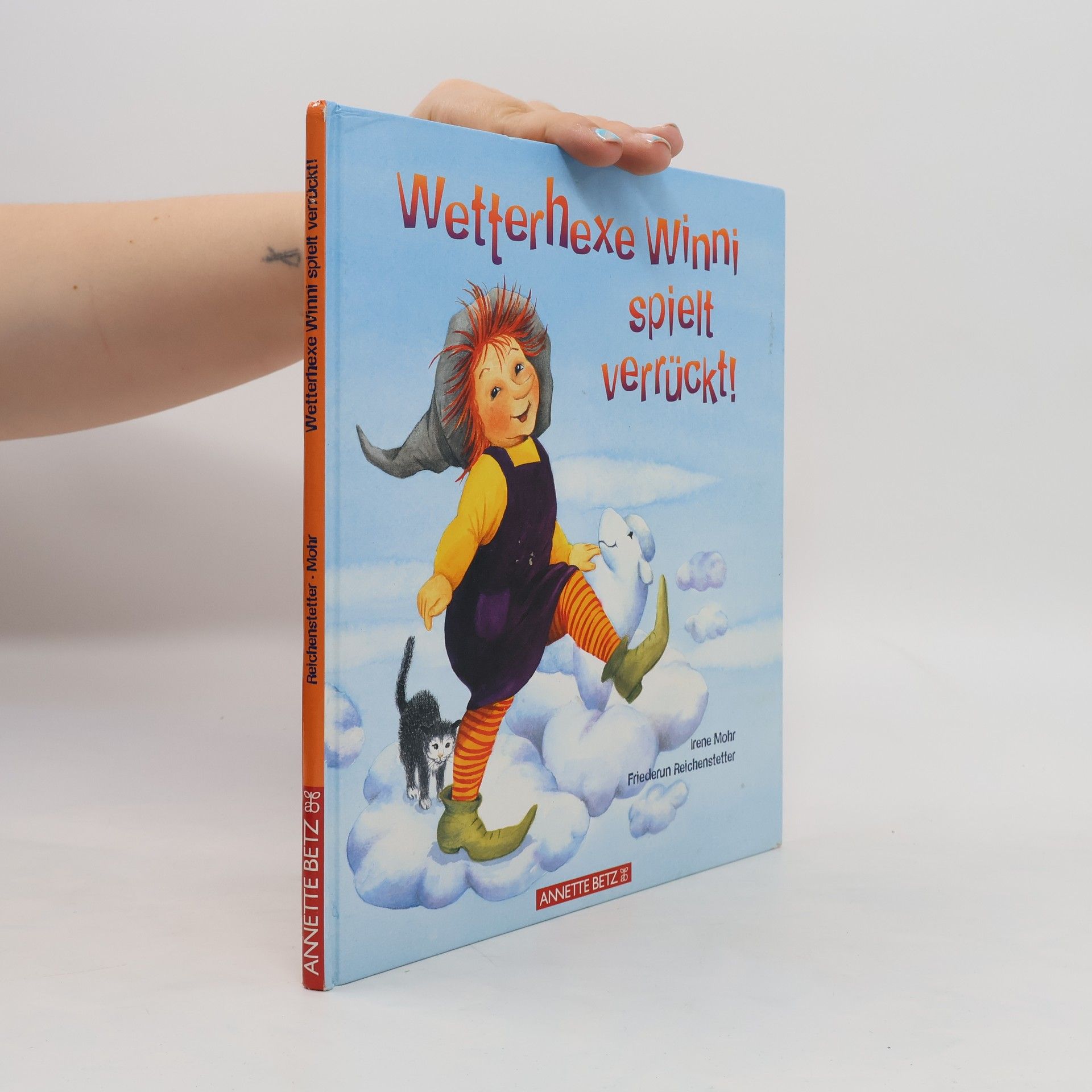 Friederun Reichenstetter Wetterhexe Winni spielt verrückt!