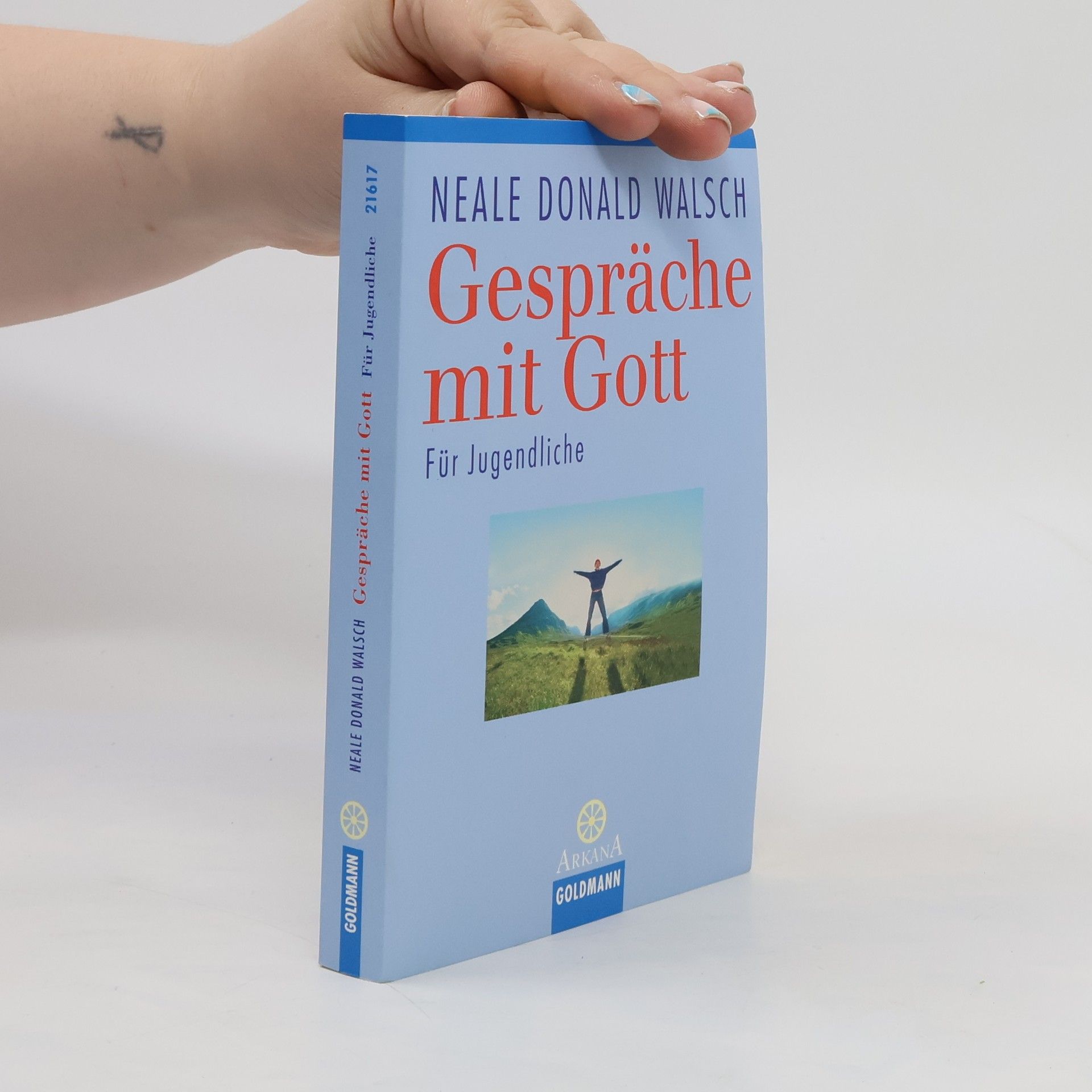 Neale Donald Walsch Gespräche mit Gott für Jugendliche