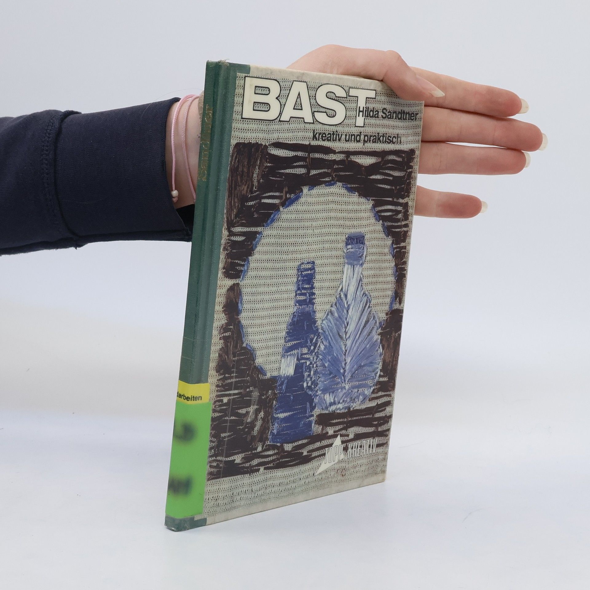 Hilda Sandtner Bast kreativ und praktisch